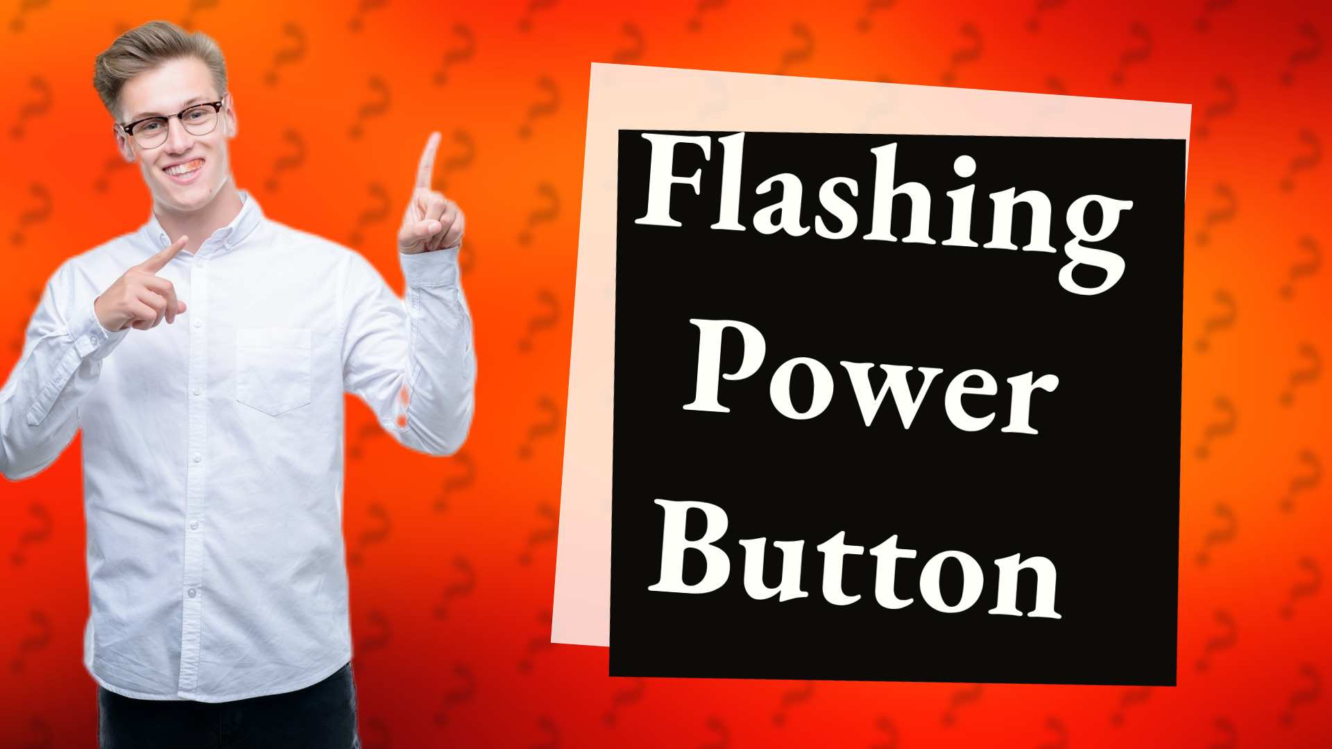 Flashing Power Button