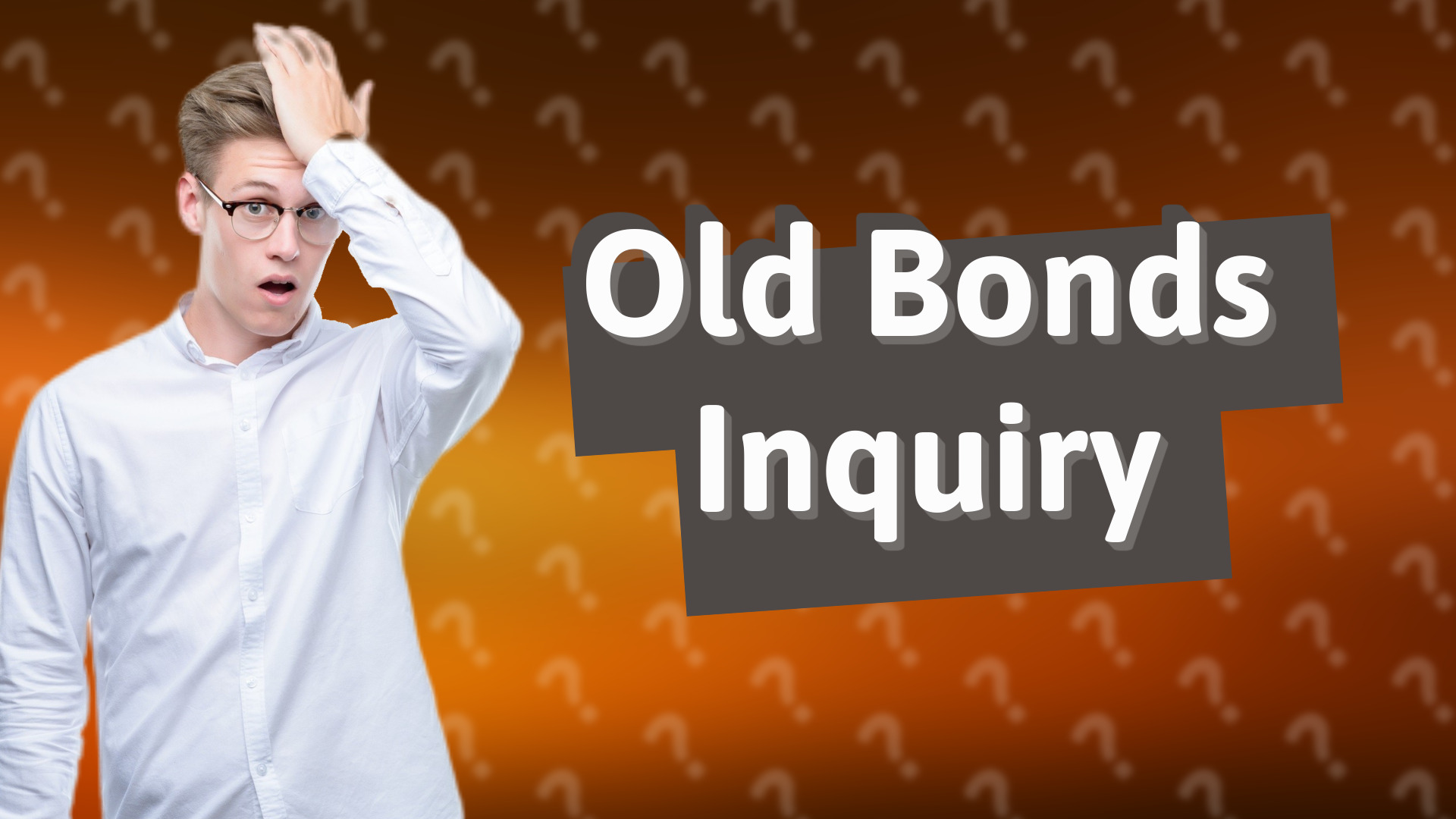 Old Bonds Inquiry