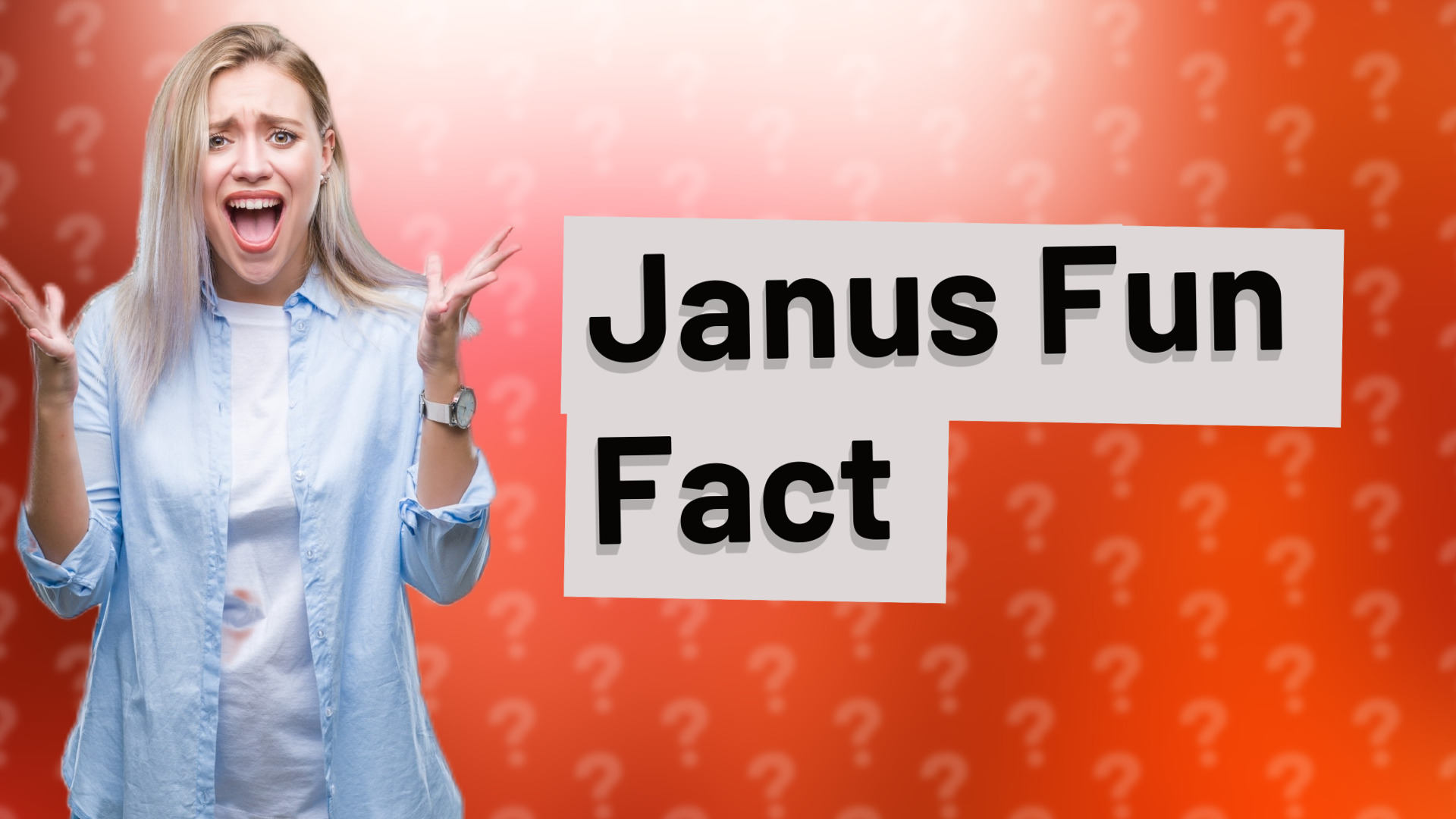 Janus Fun Fact