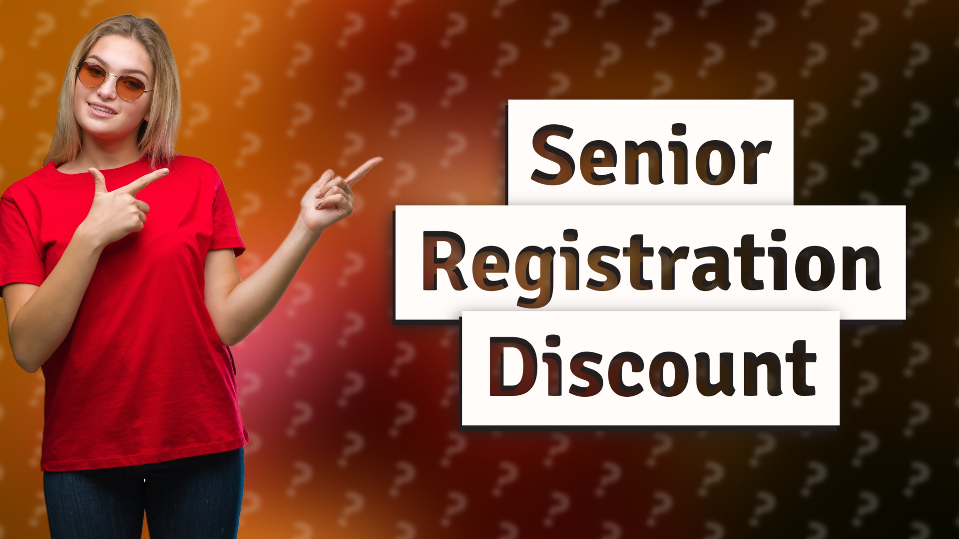 Senior Registration Discount