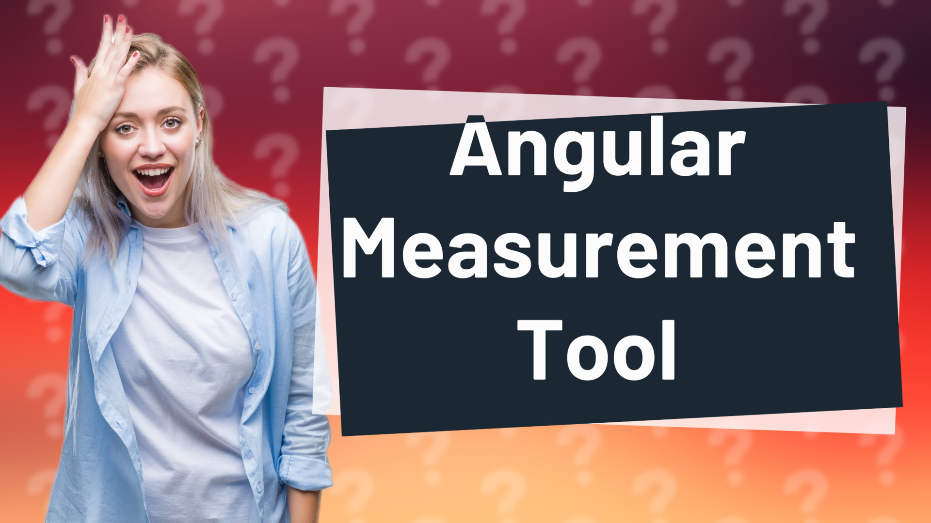 Angular Measurement Tool
