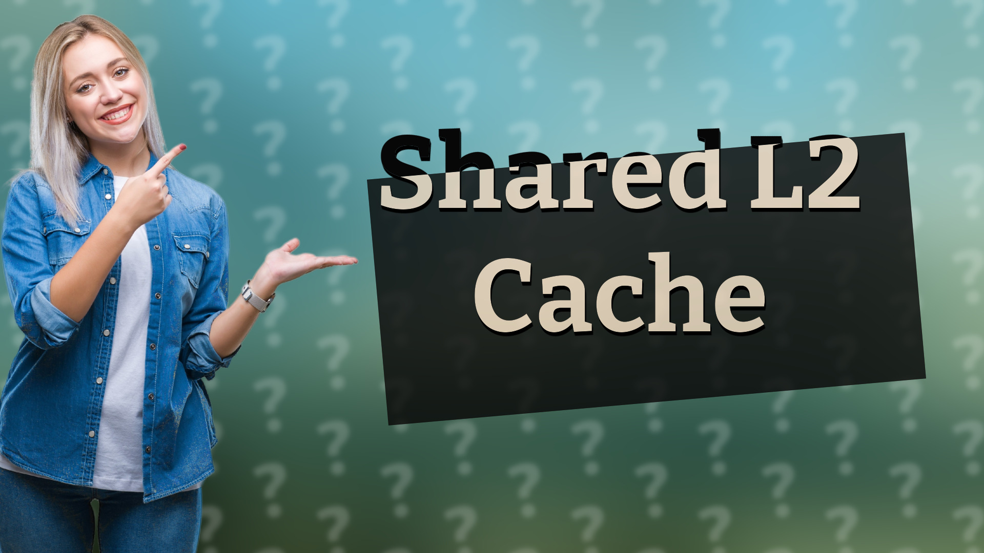 Shared L2 Cache
