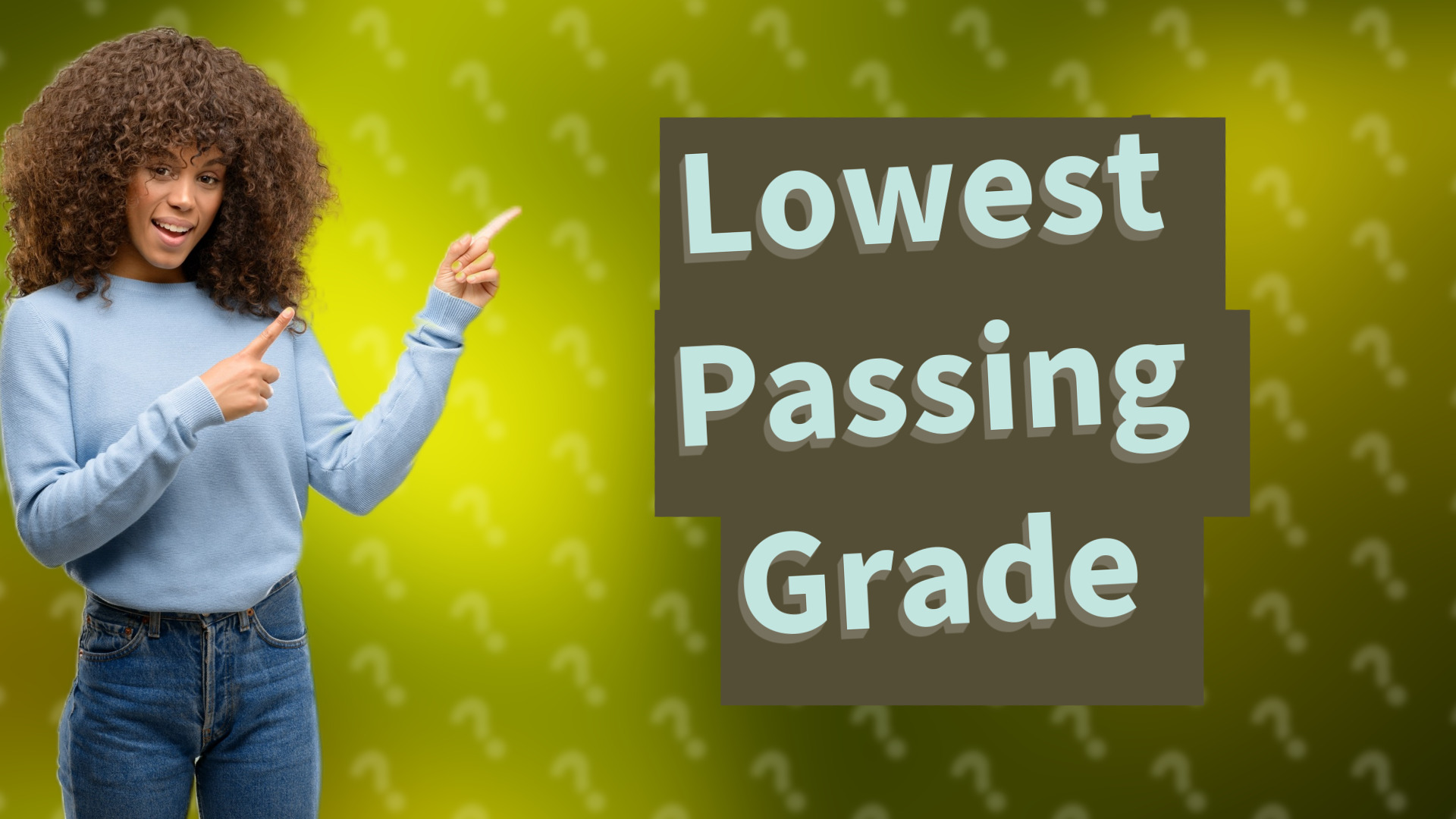 Lowest Passing Grade