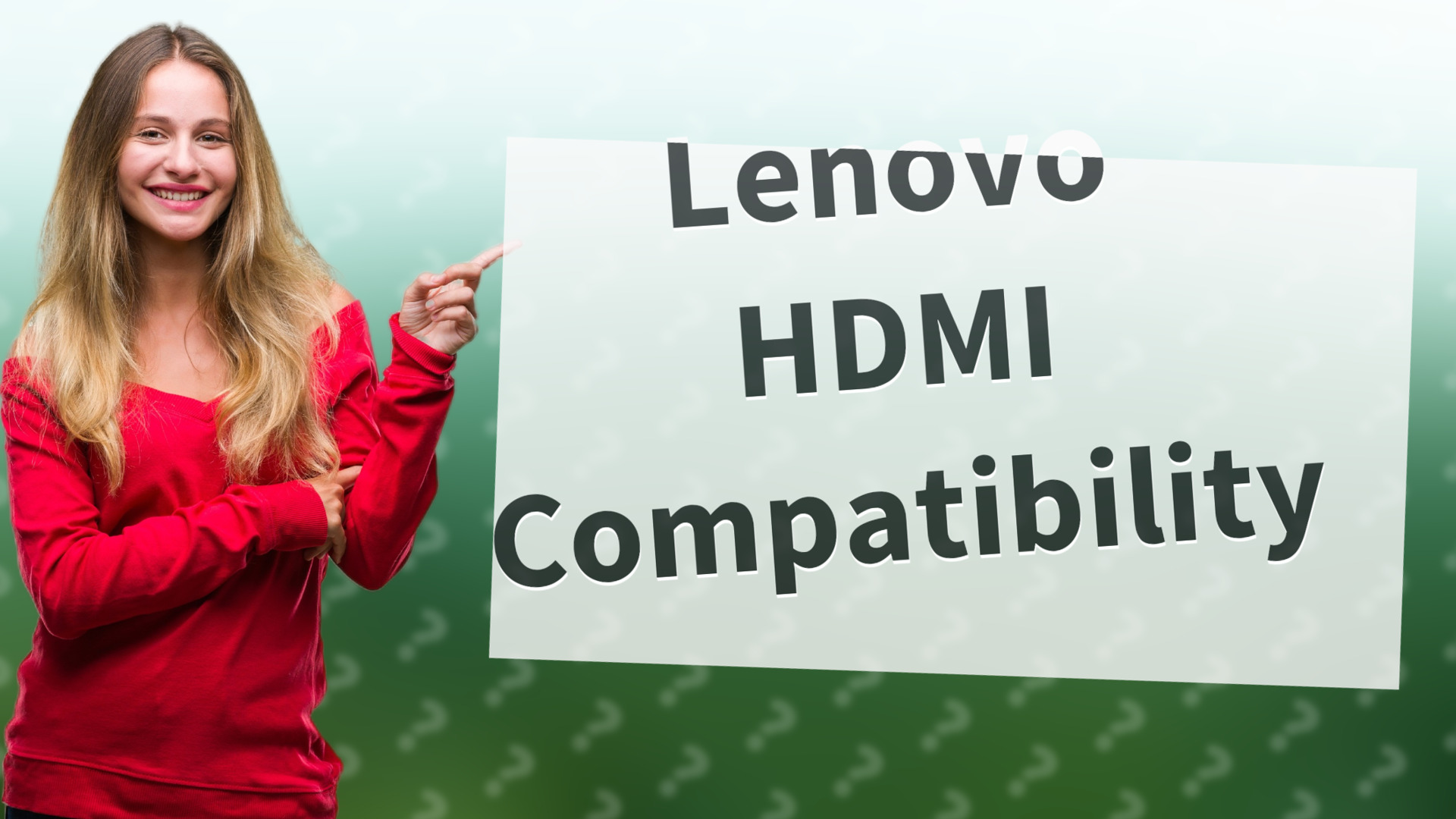 Lenovo HDMI Compatibility