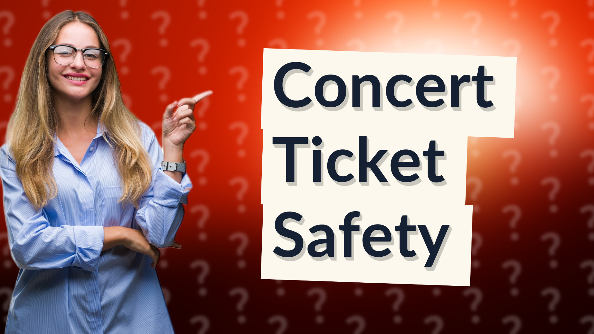 Concert Ticket Safety