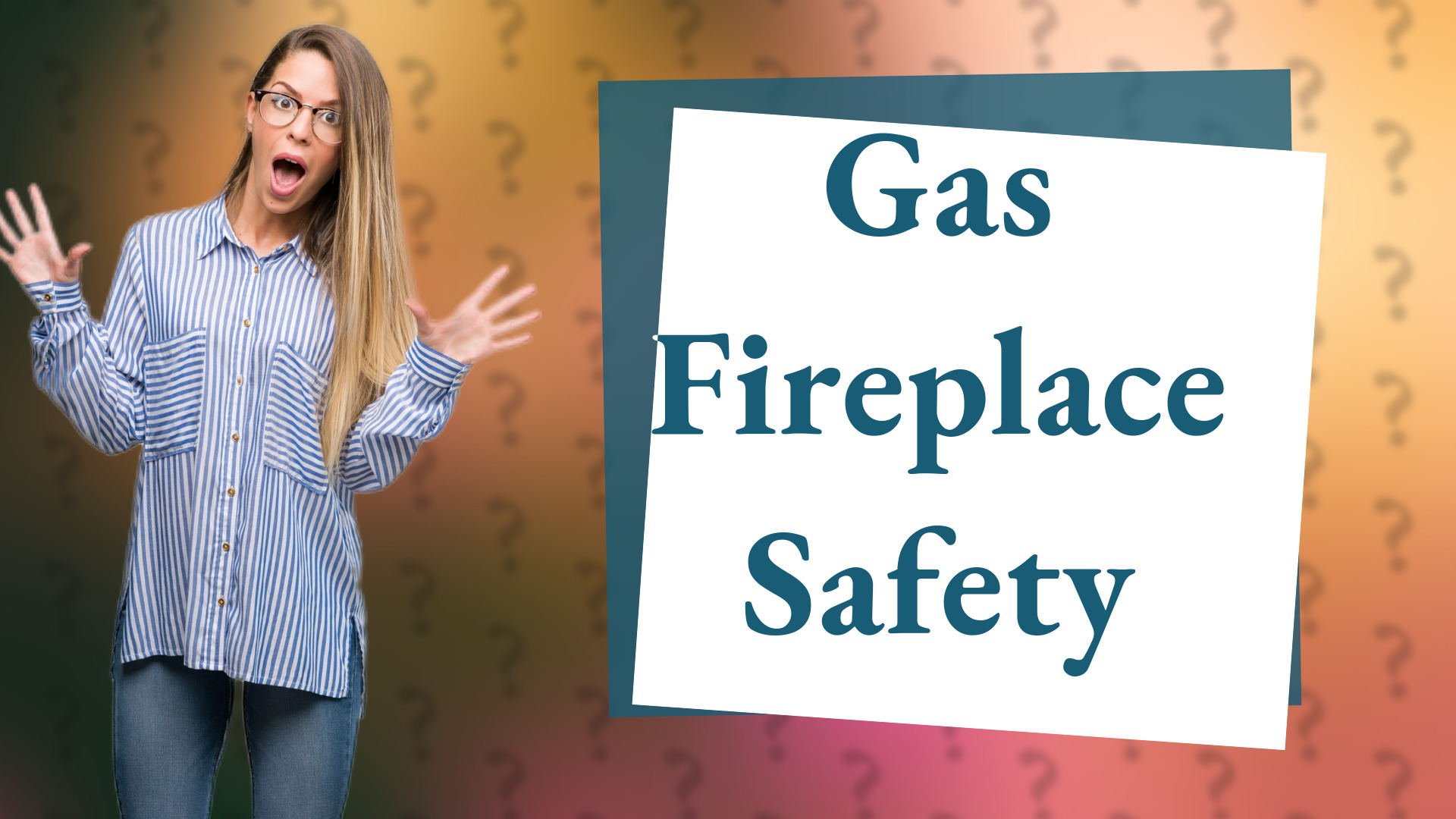 Gas Fireplace Safety