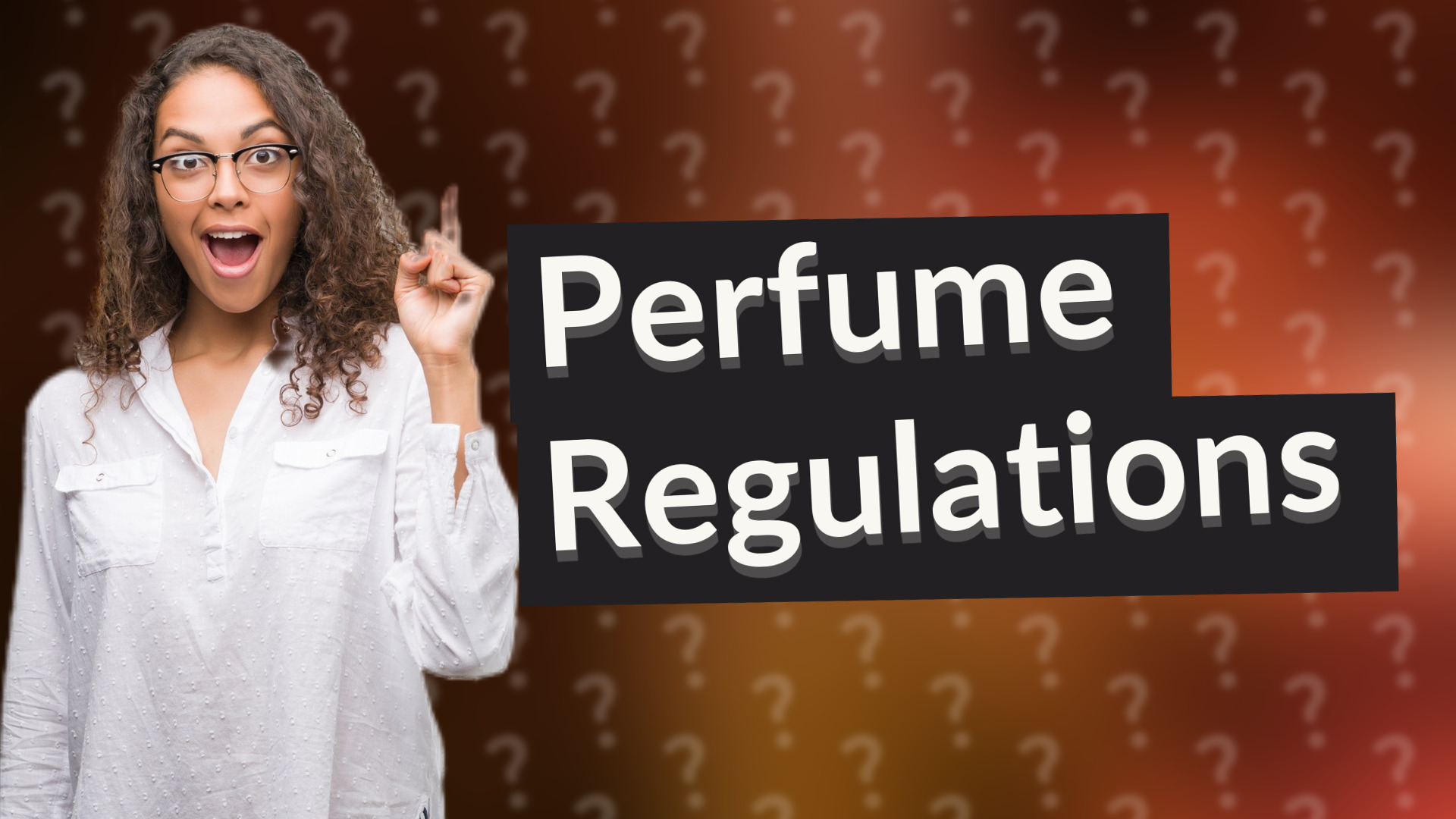 Perfume Regulations