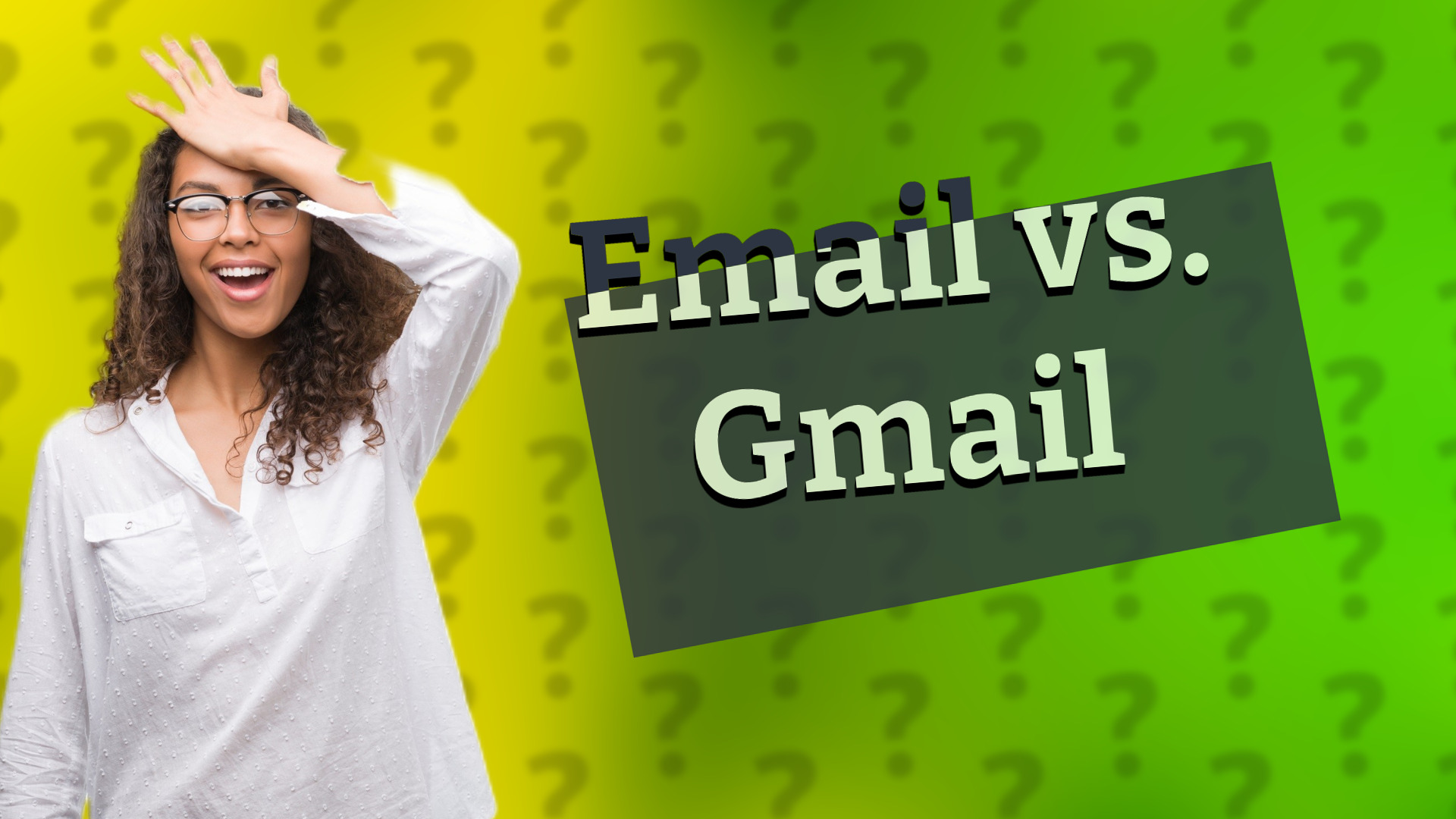 Email vs. Gmail
