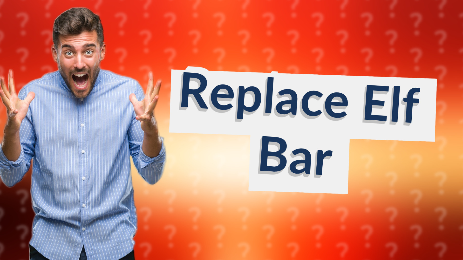 Replace Elf Bar
