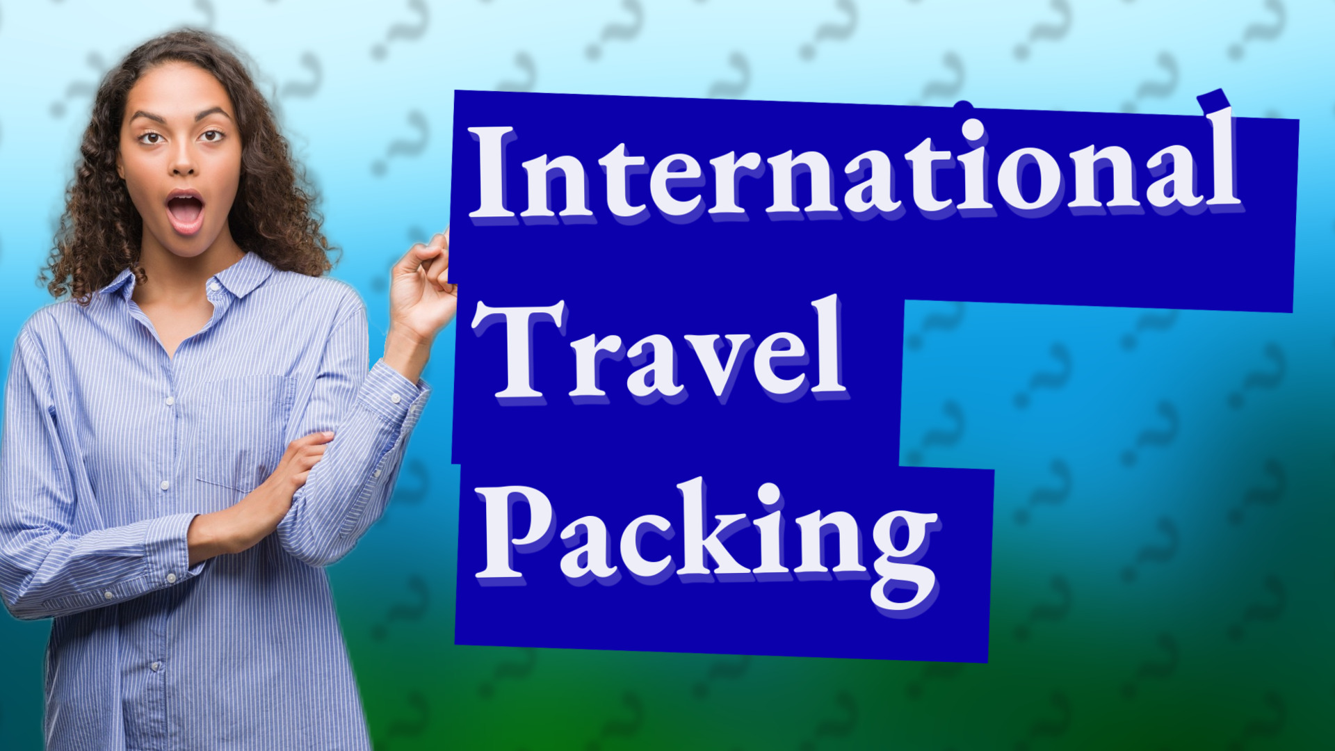 International Travel Packing