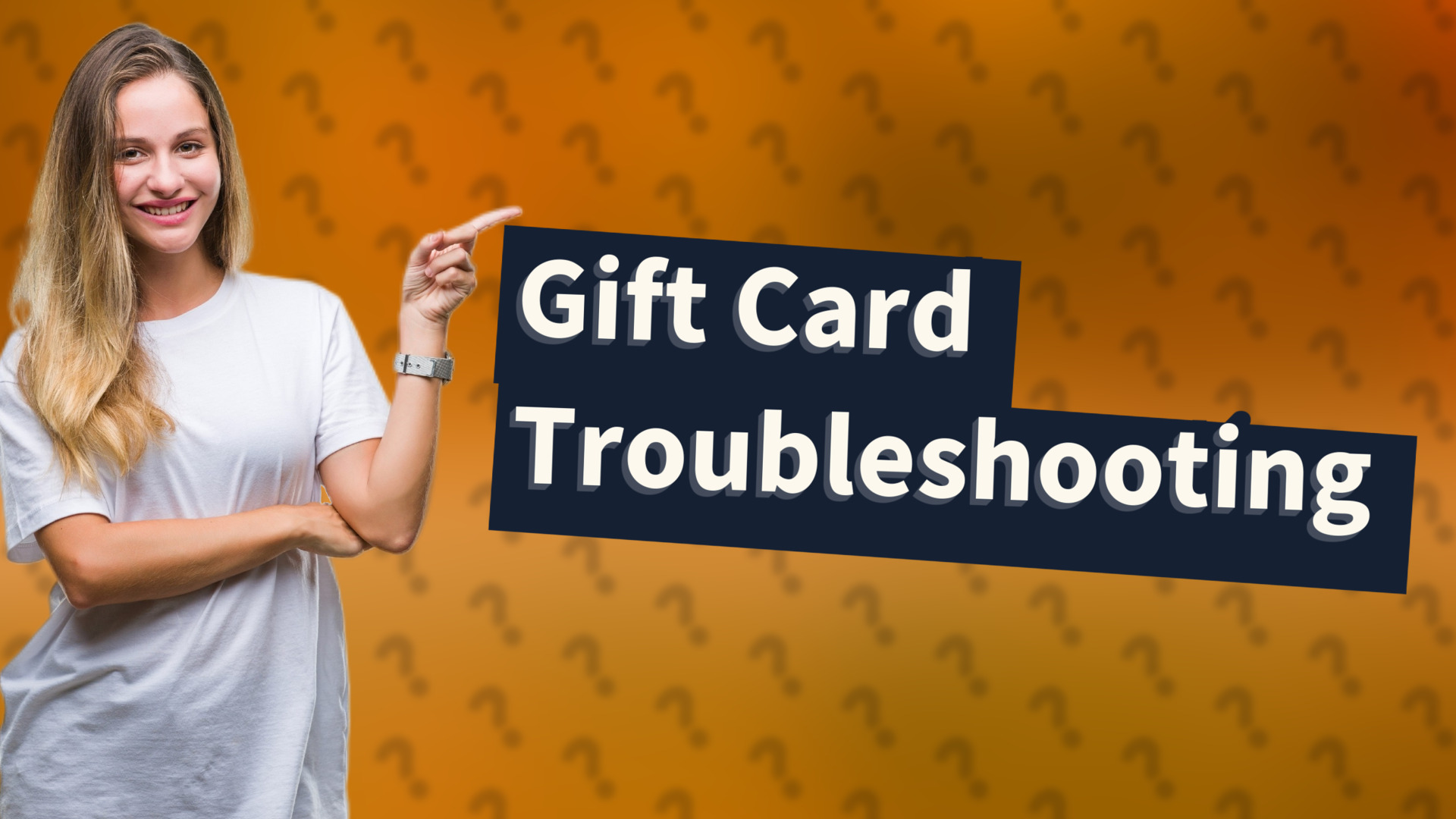 Gift Card Troubleshooting