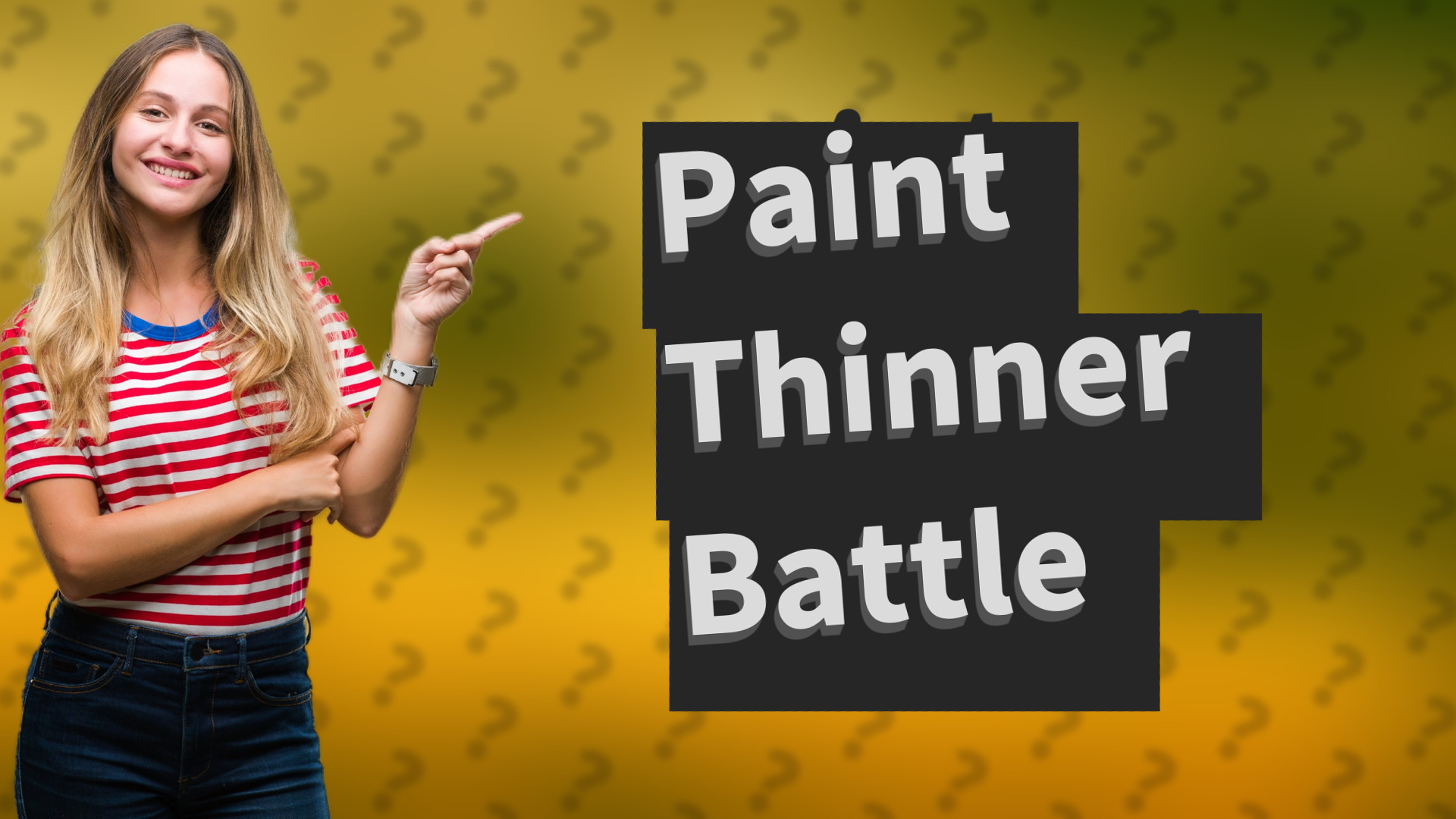 Paint Thinner Battle