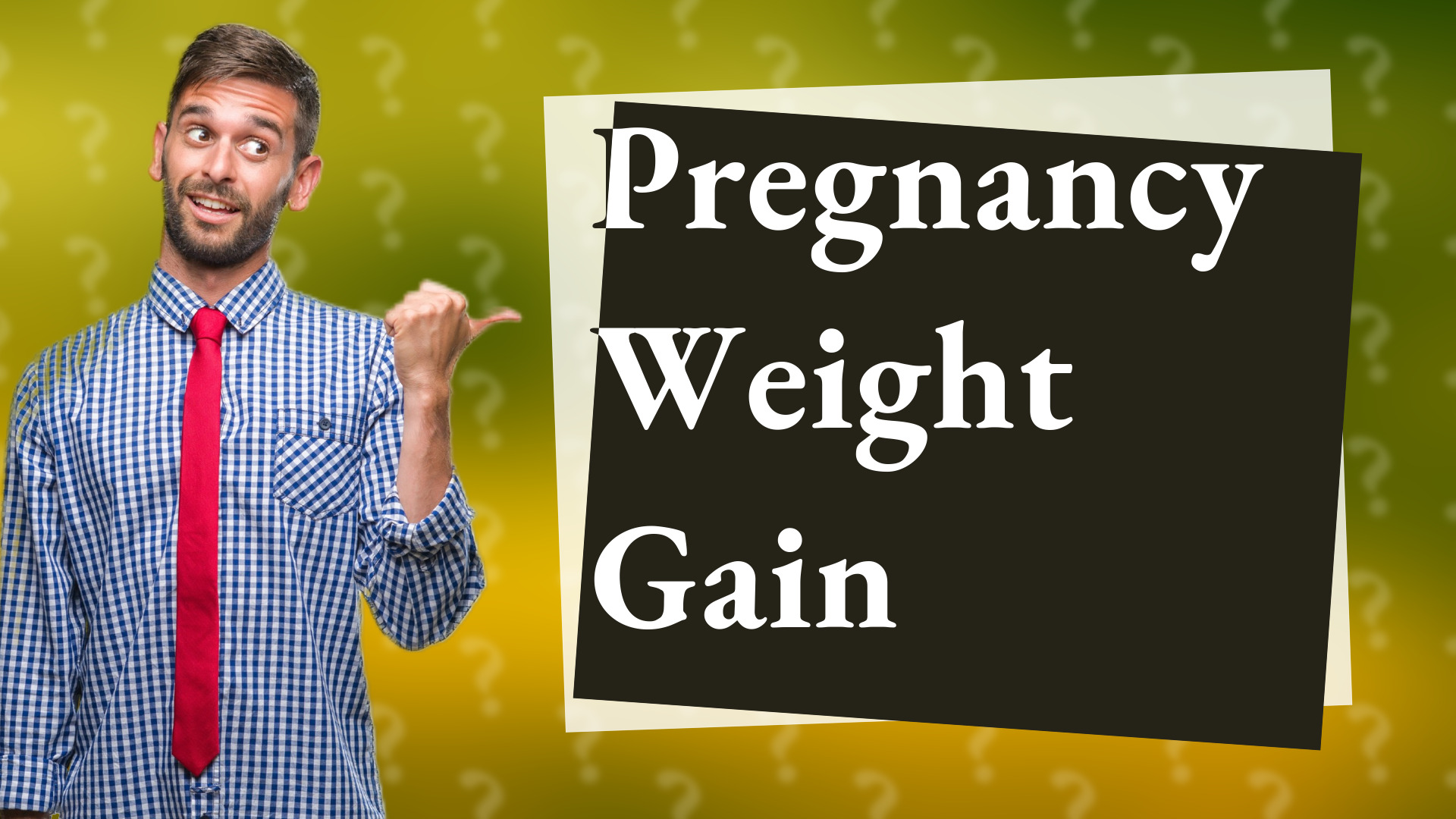 Pregnancy Weight Gain