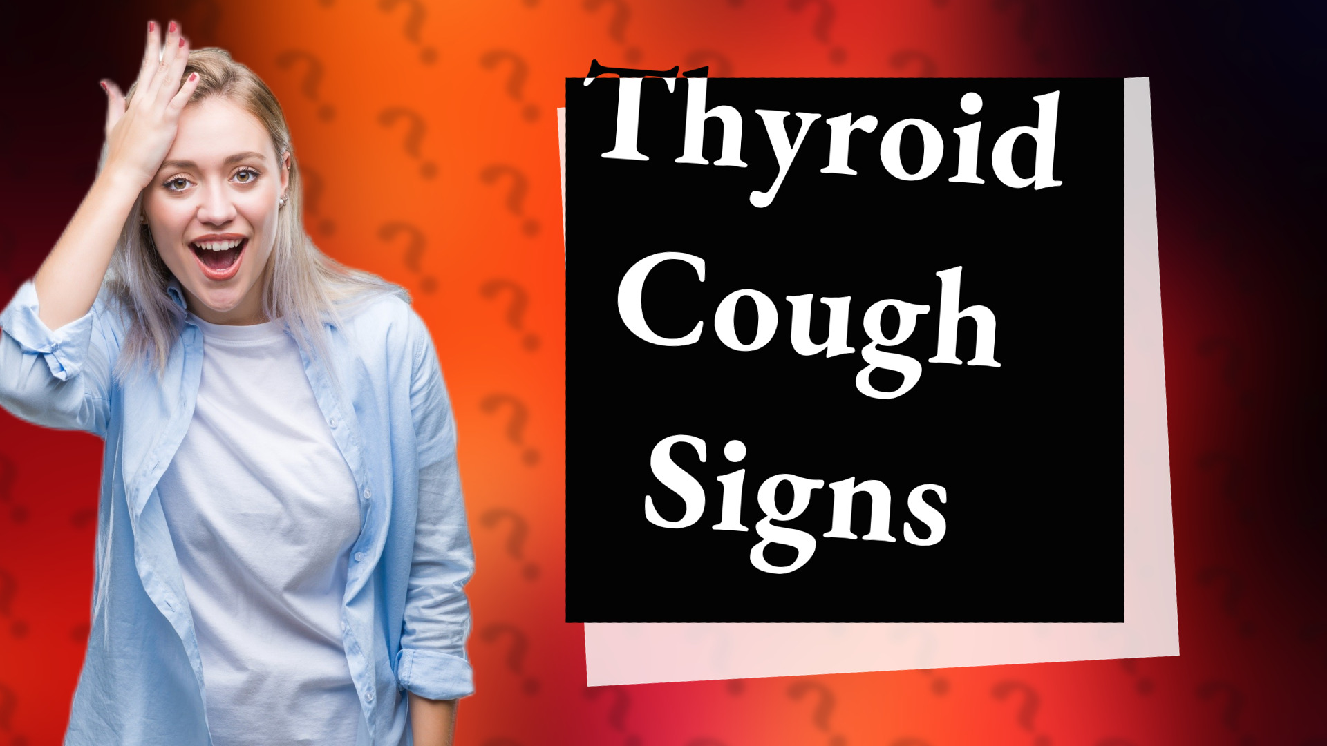 Thyroid Cough Signs