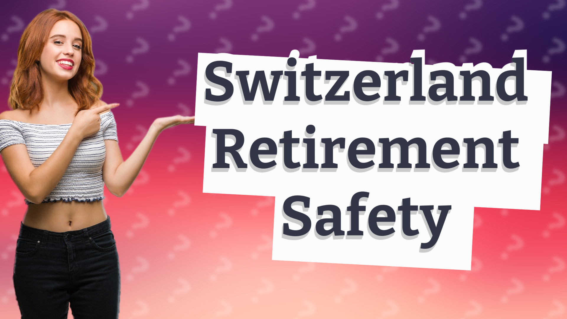 Switzerland Retirement Safety