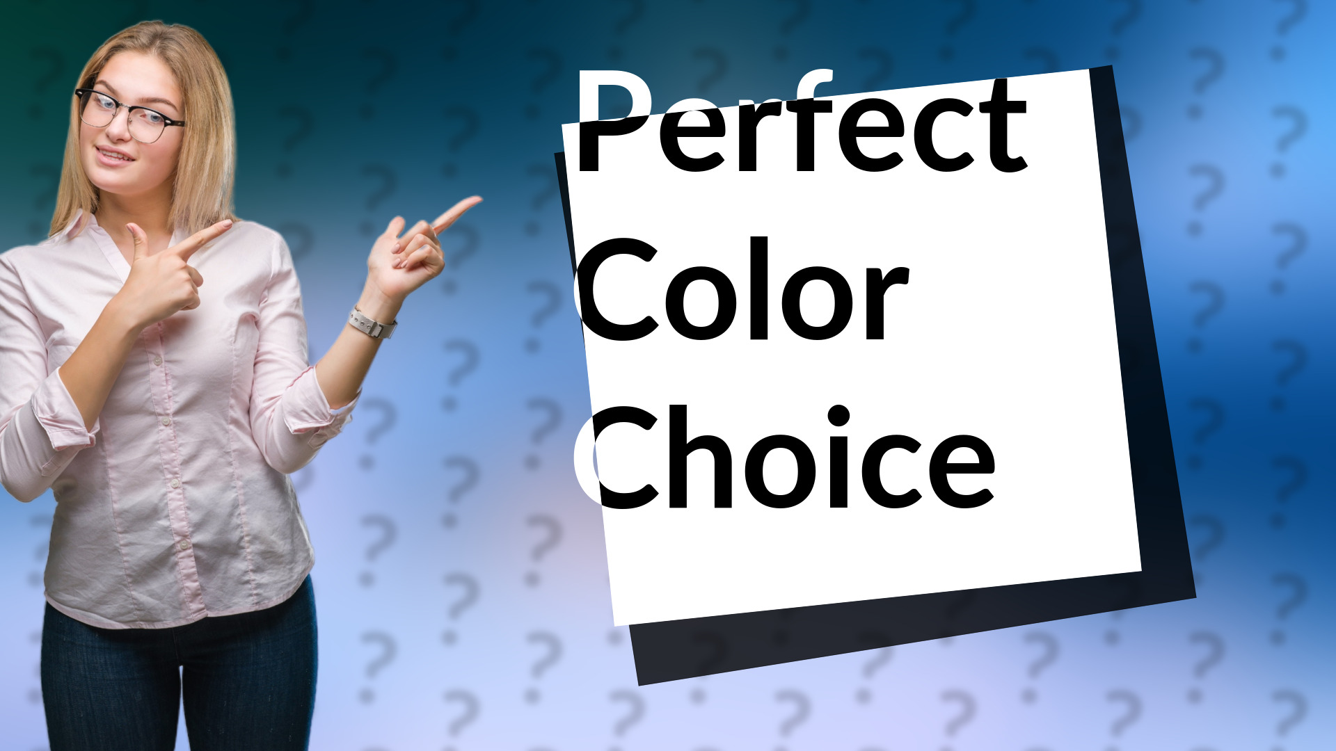 Perfect Color Choice