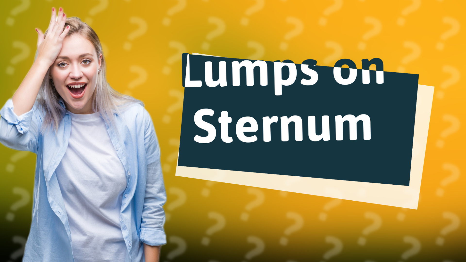 Lumps on Sternum