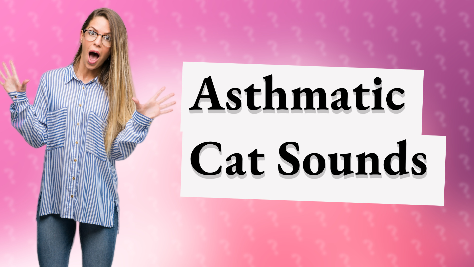 Asthmatic Cat Sounds