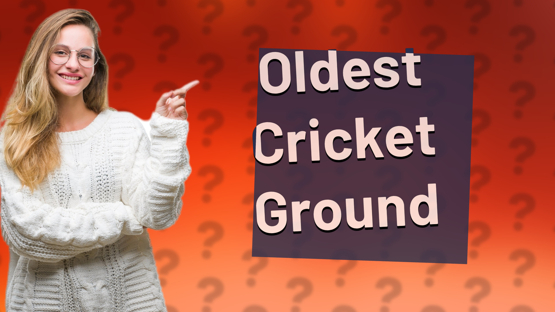 Oldest Cricket Ground