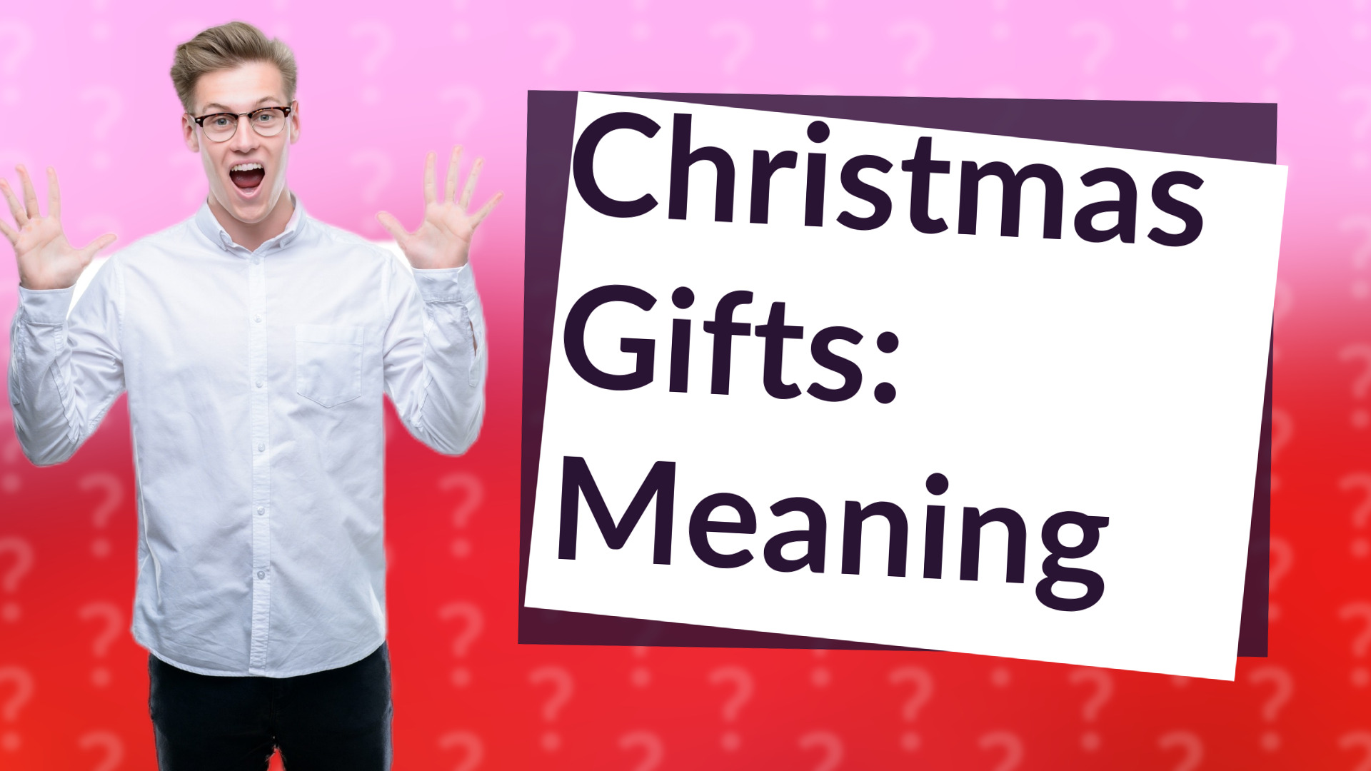 Christmas Gifts: Meaning