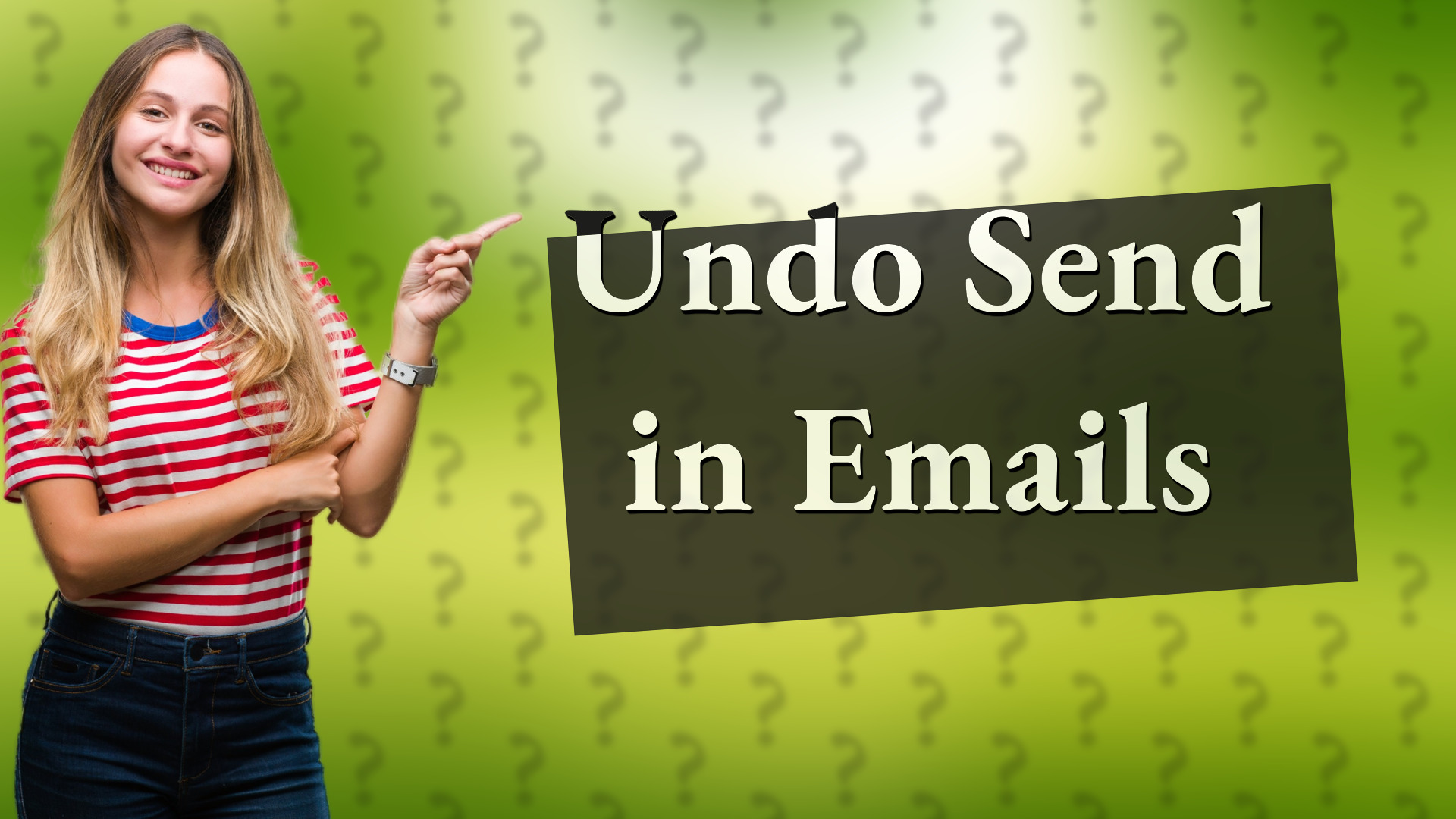 Undo Send in Emails
