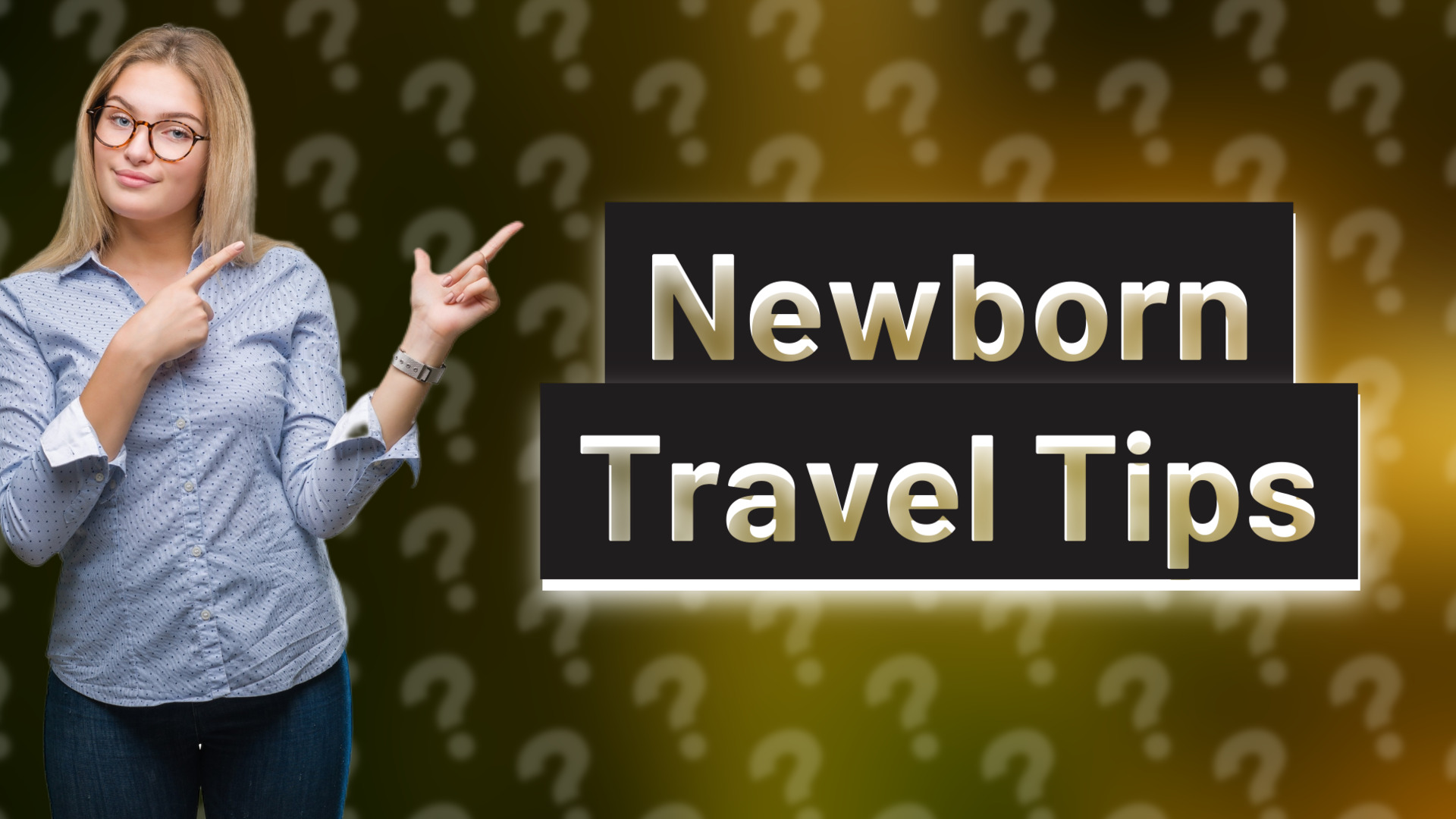 Newborn Travel Tips