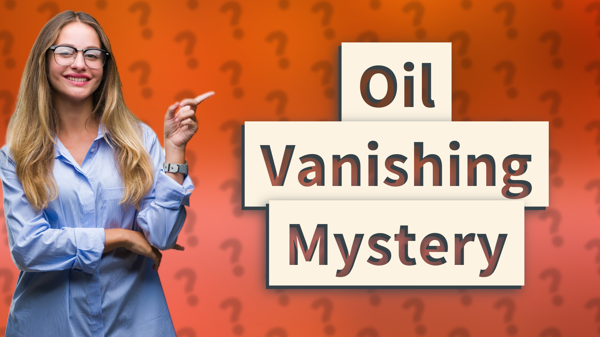 Oil Vanishing Mystery