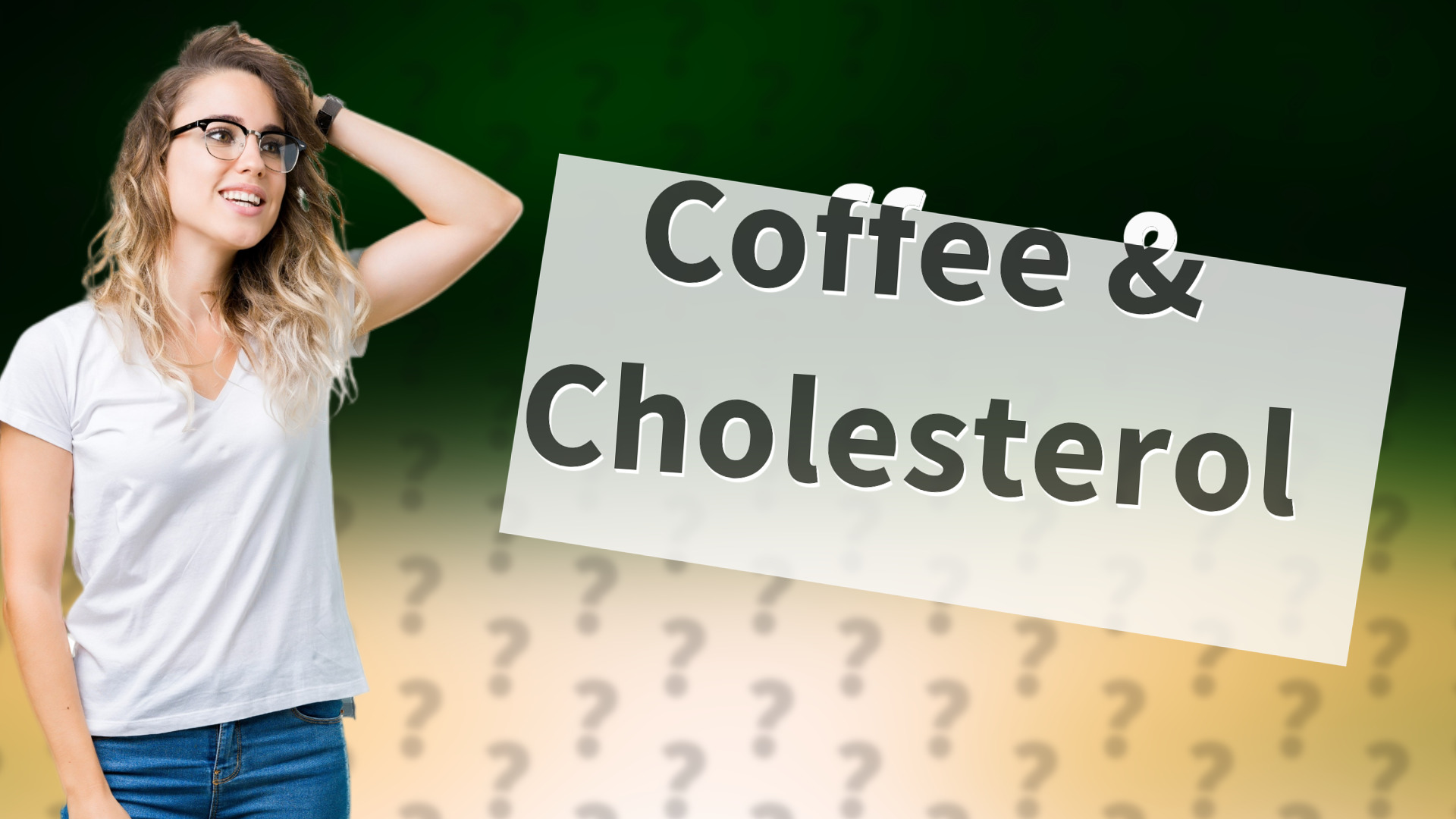 Coffee & Cholesterol