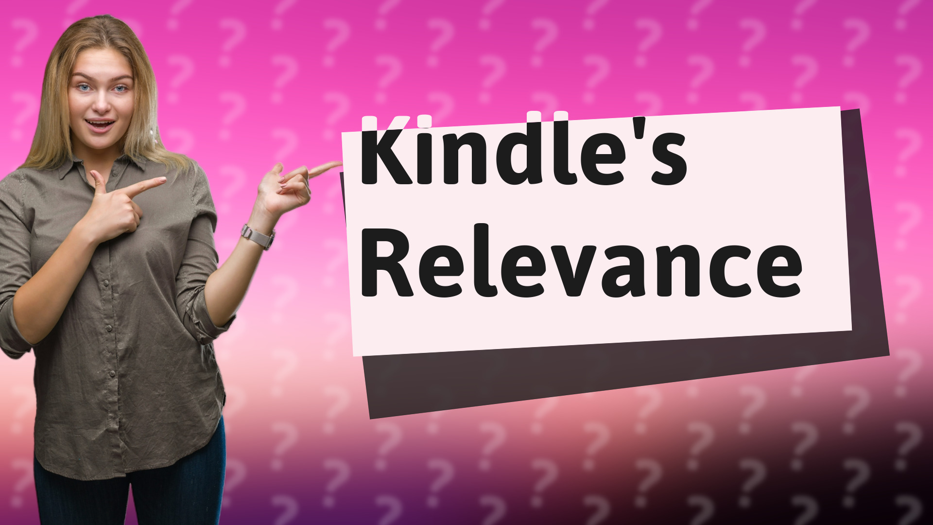 Kindle's Relevance