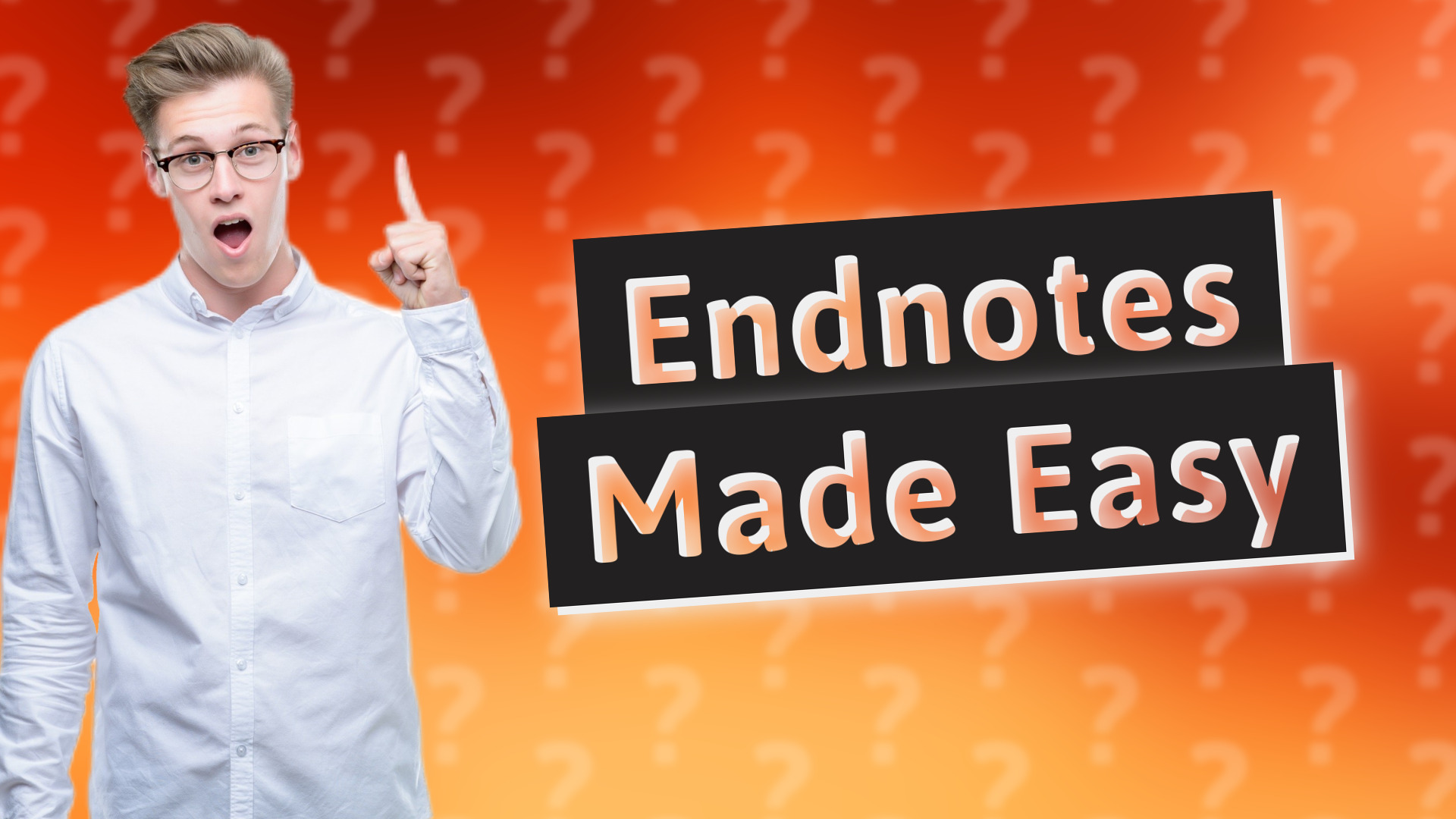 Endnotes Made Easy
