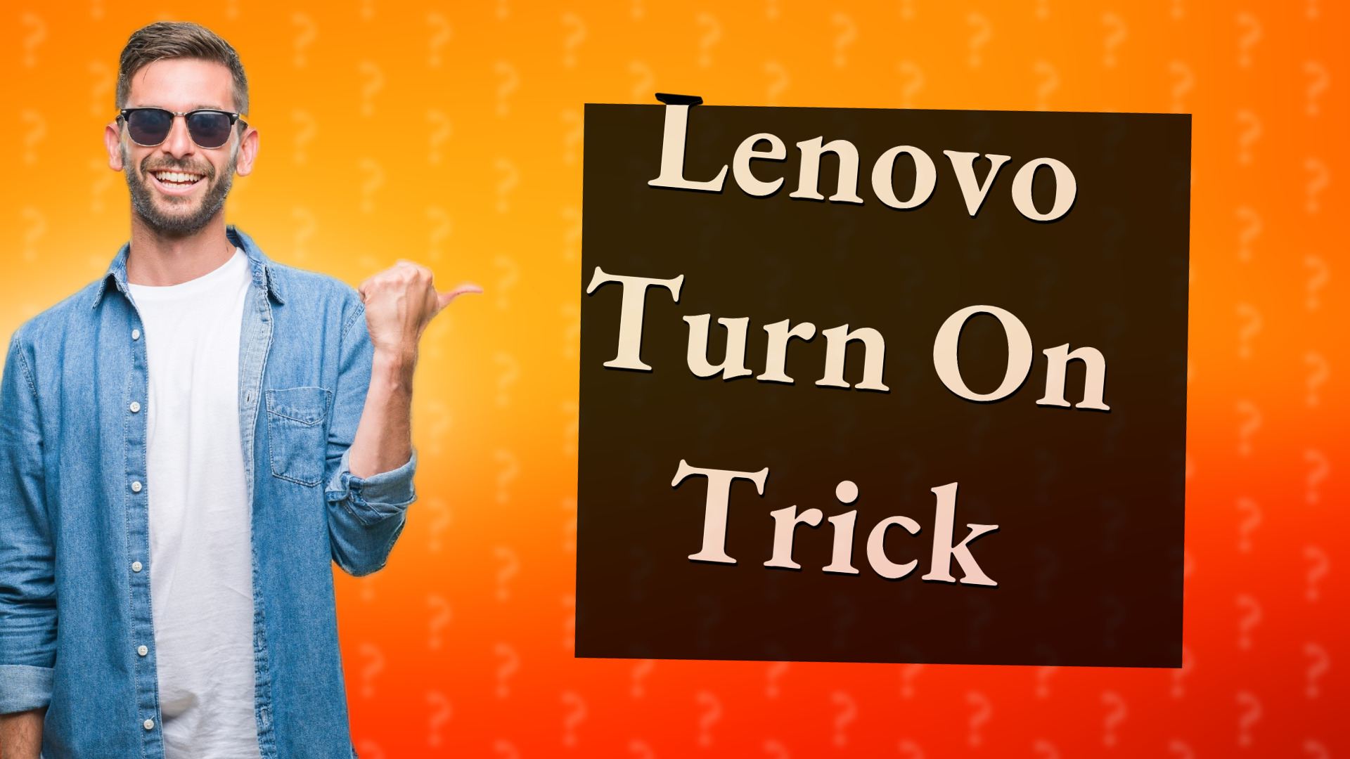 Lenovo Turn On Trick