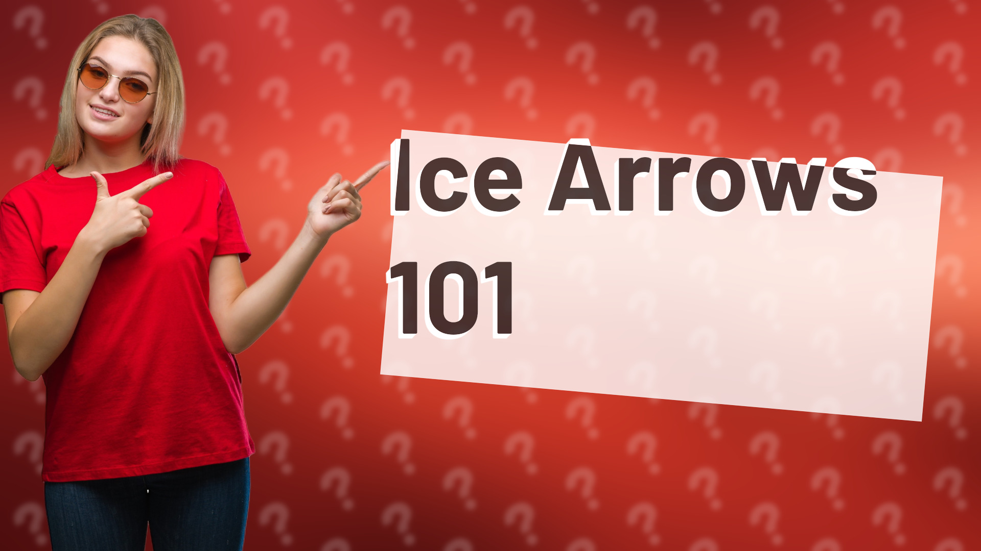 Ice Arrows 101