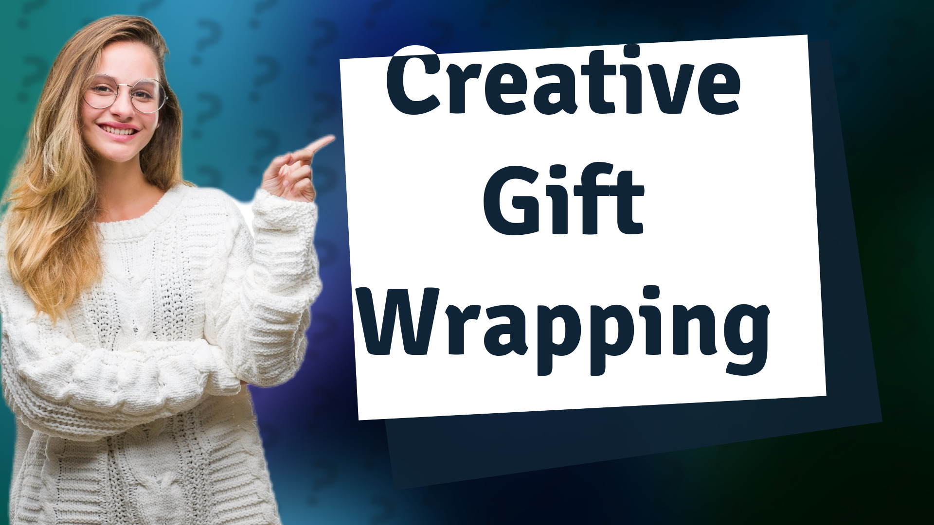 Creative Gift Wrapping