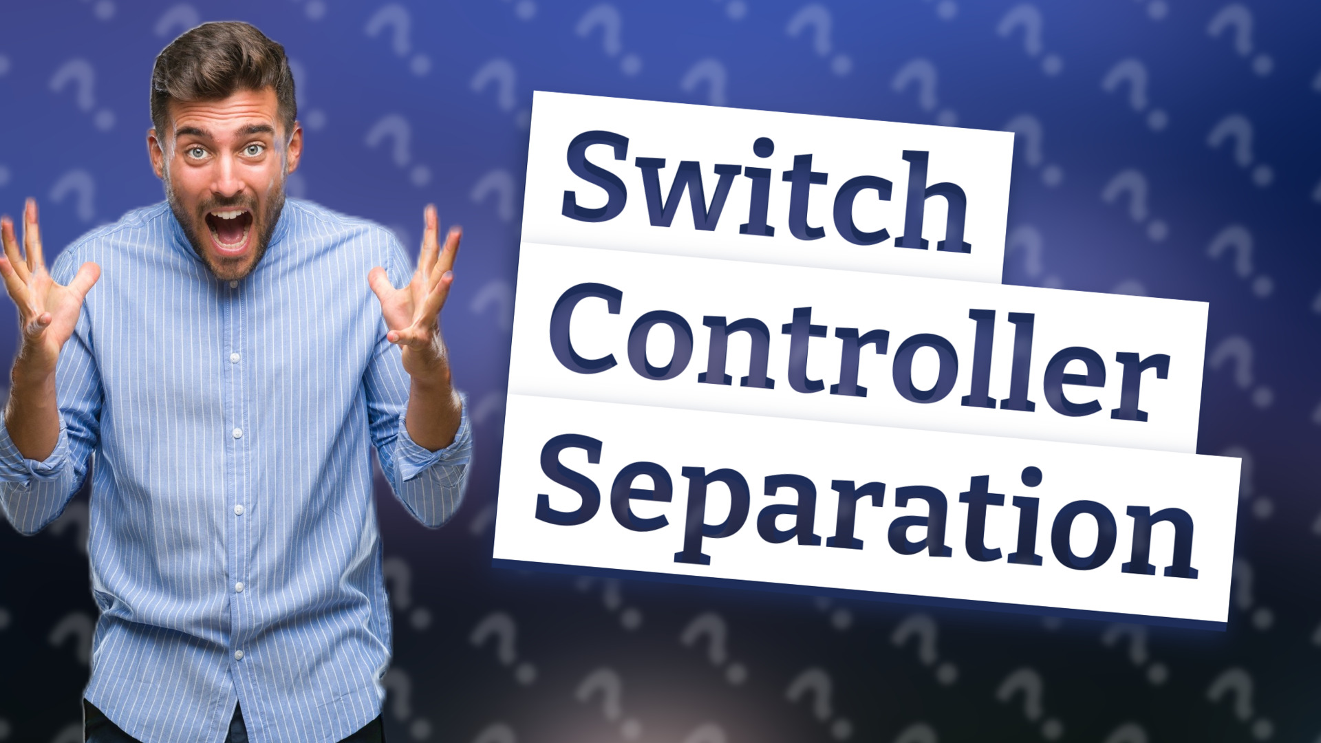 Switch Controller Separation