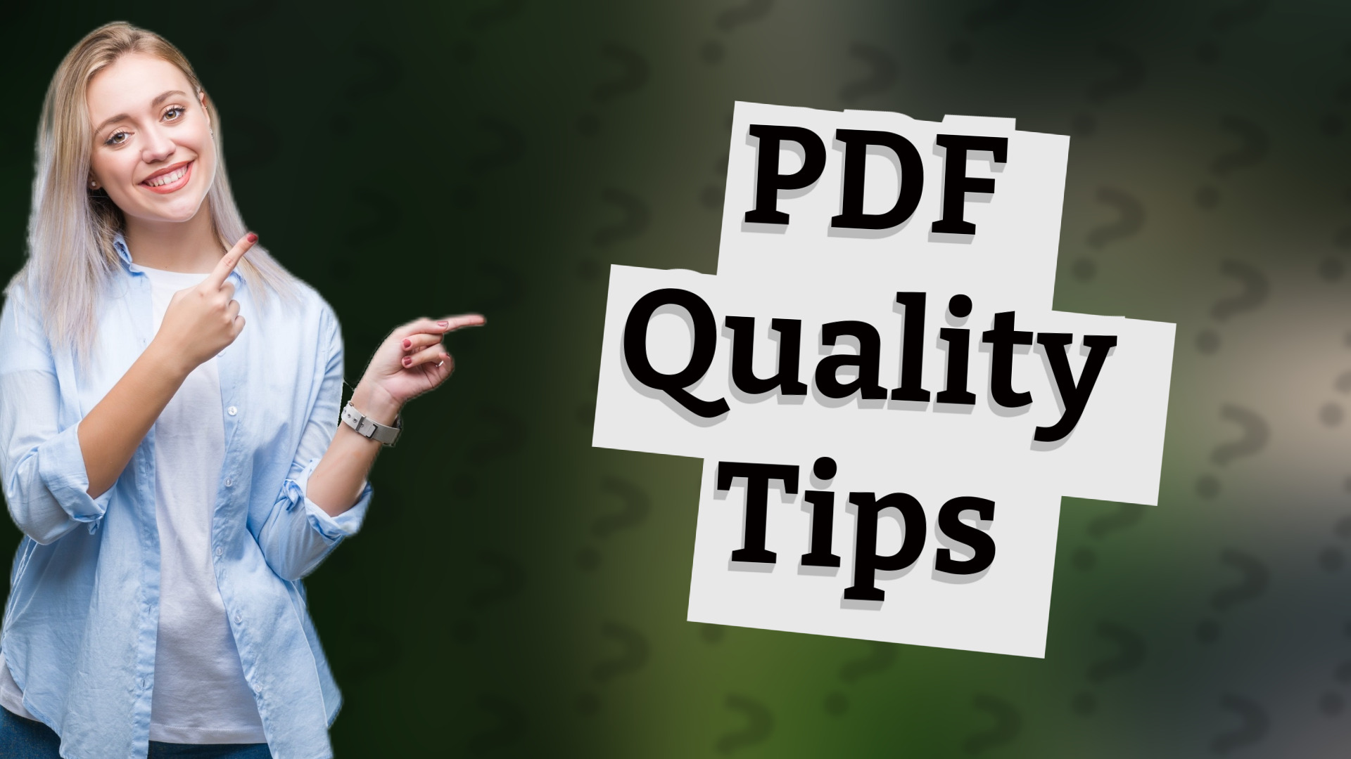 PDF Quality Tips