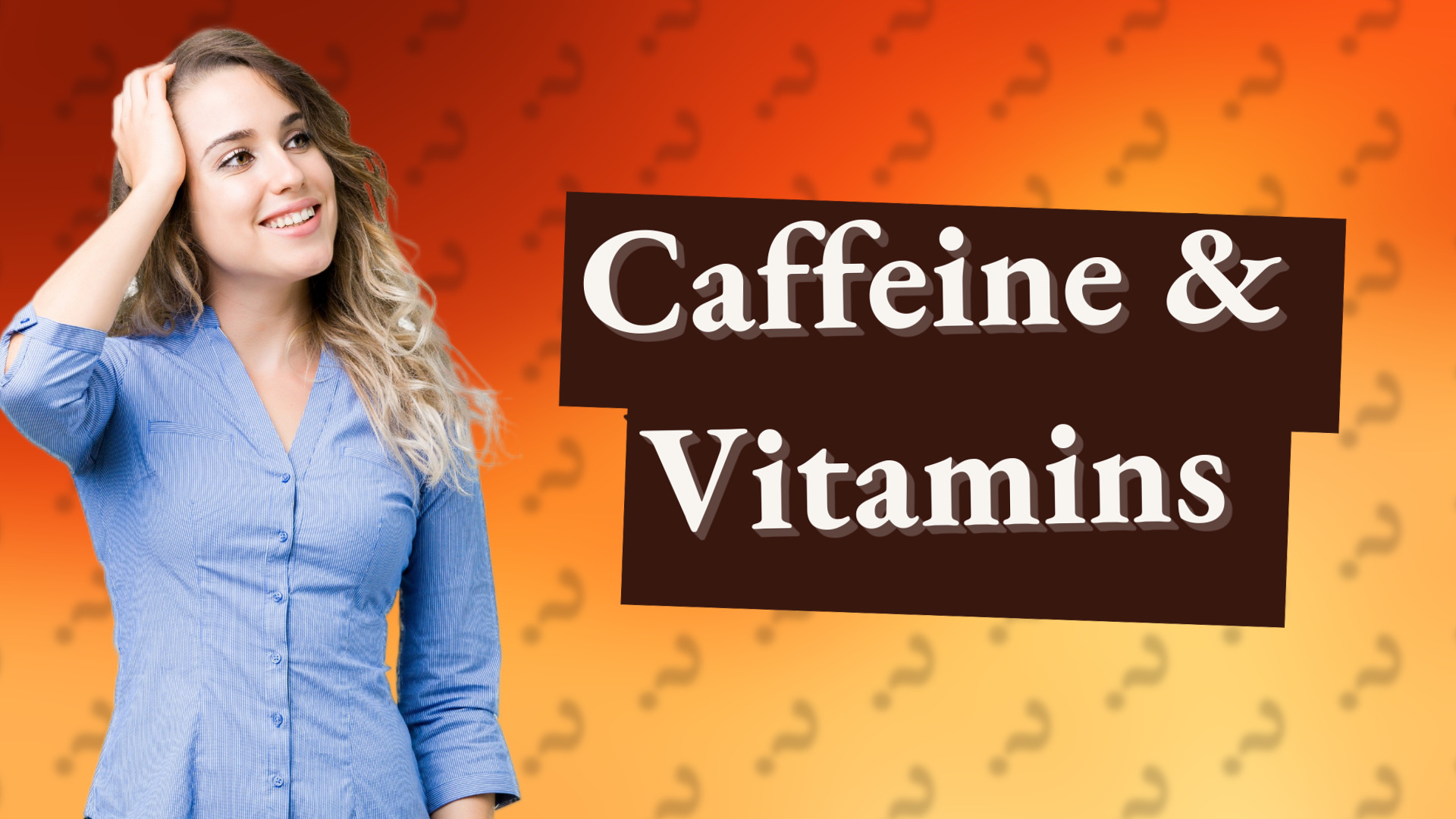 Caffeine & Vitamins