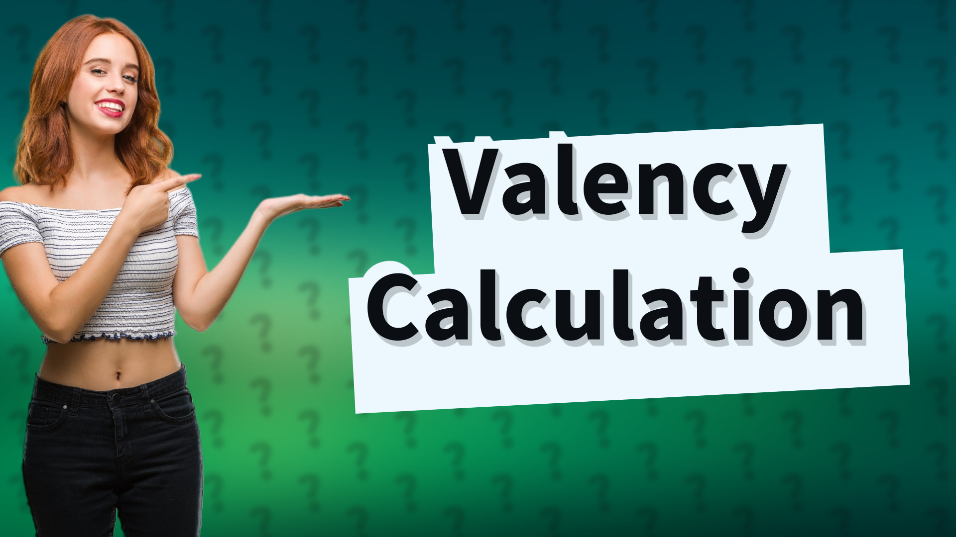 Valency Calculation
