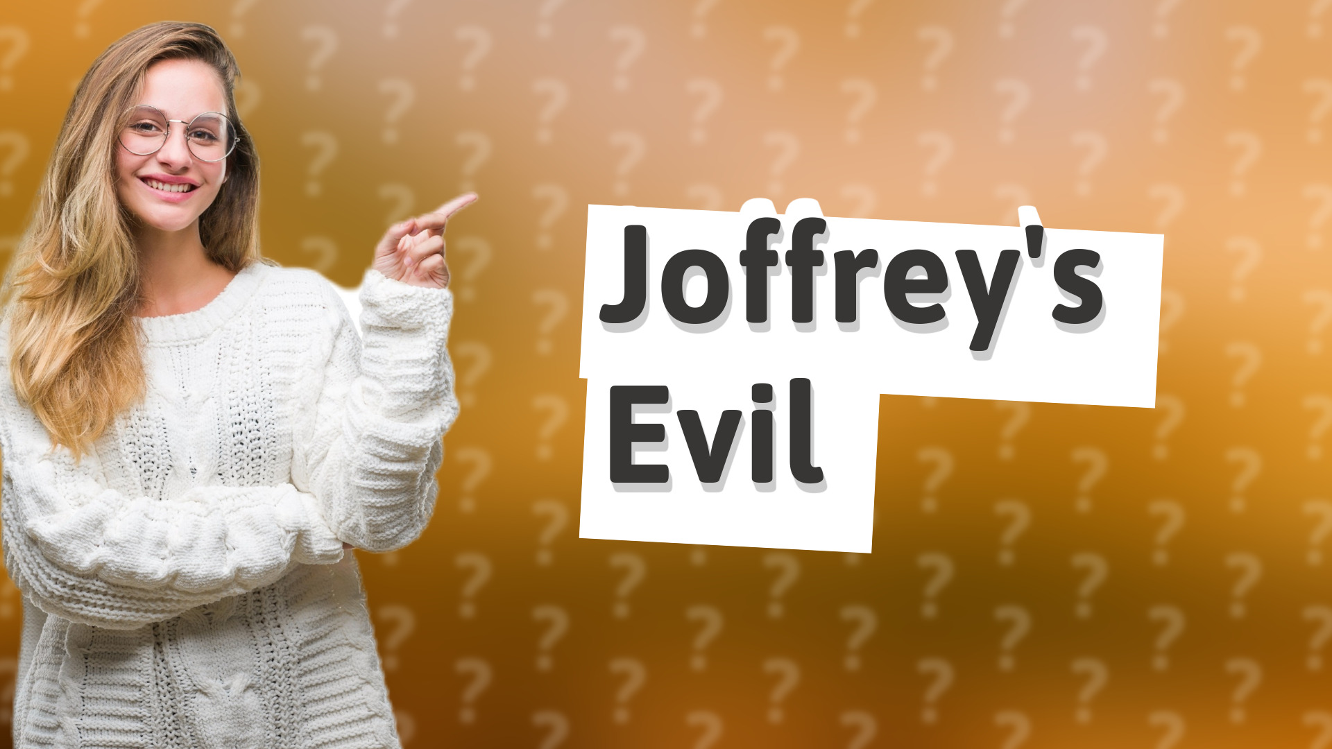 Joffrey's Evil