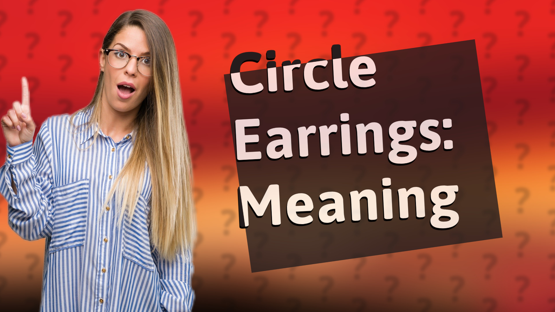 Circle Earrings: Meaning