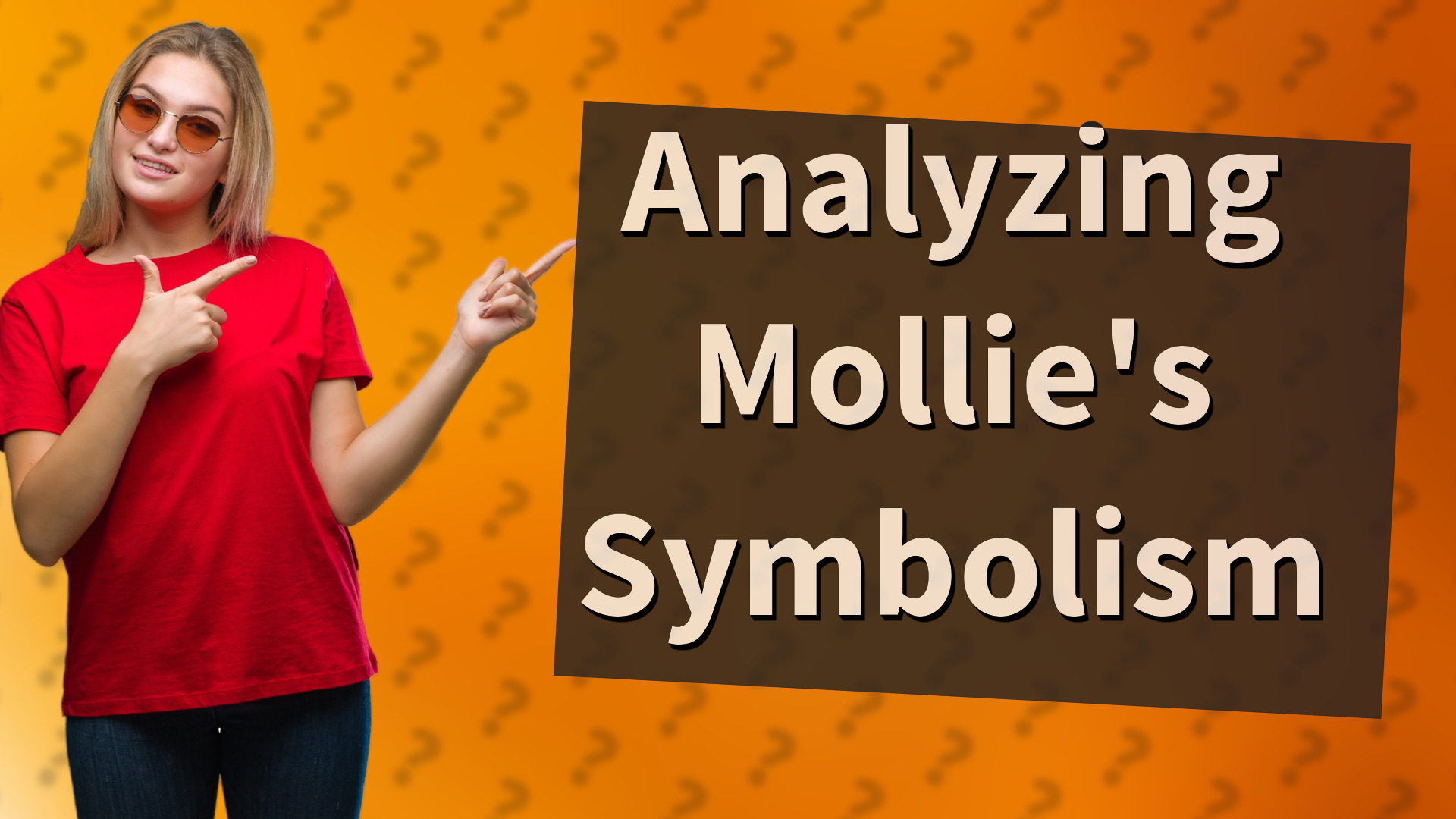 Analyzing Mollie's Symbolism