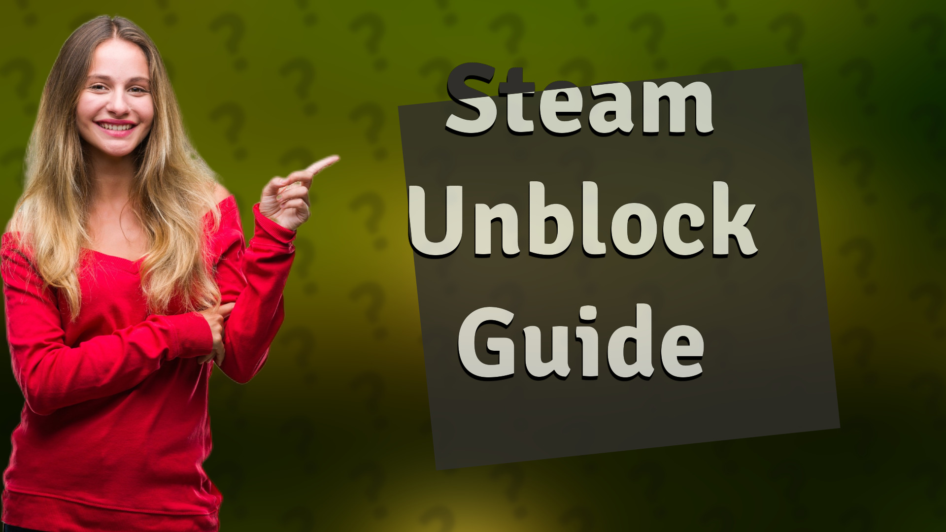 Steam Unblock Guide