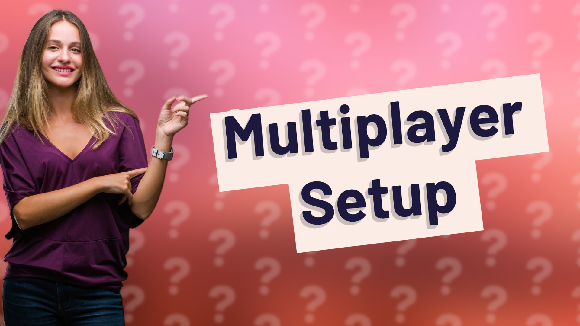 Multiplayer Setup