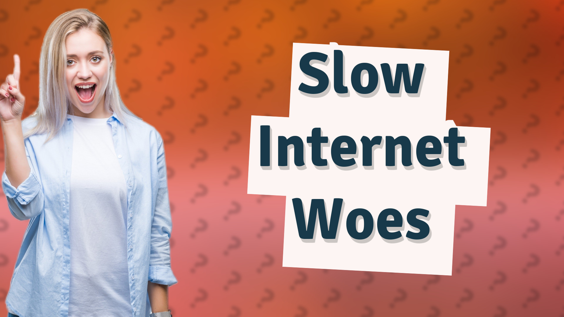Slow Internet Woes