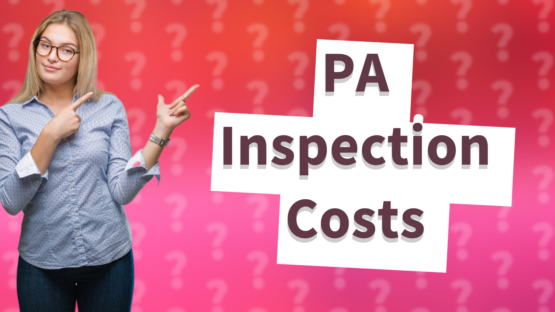 PA Inspection Costs