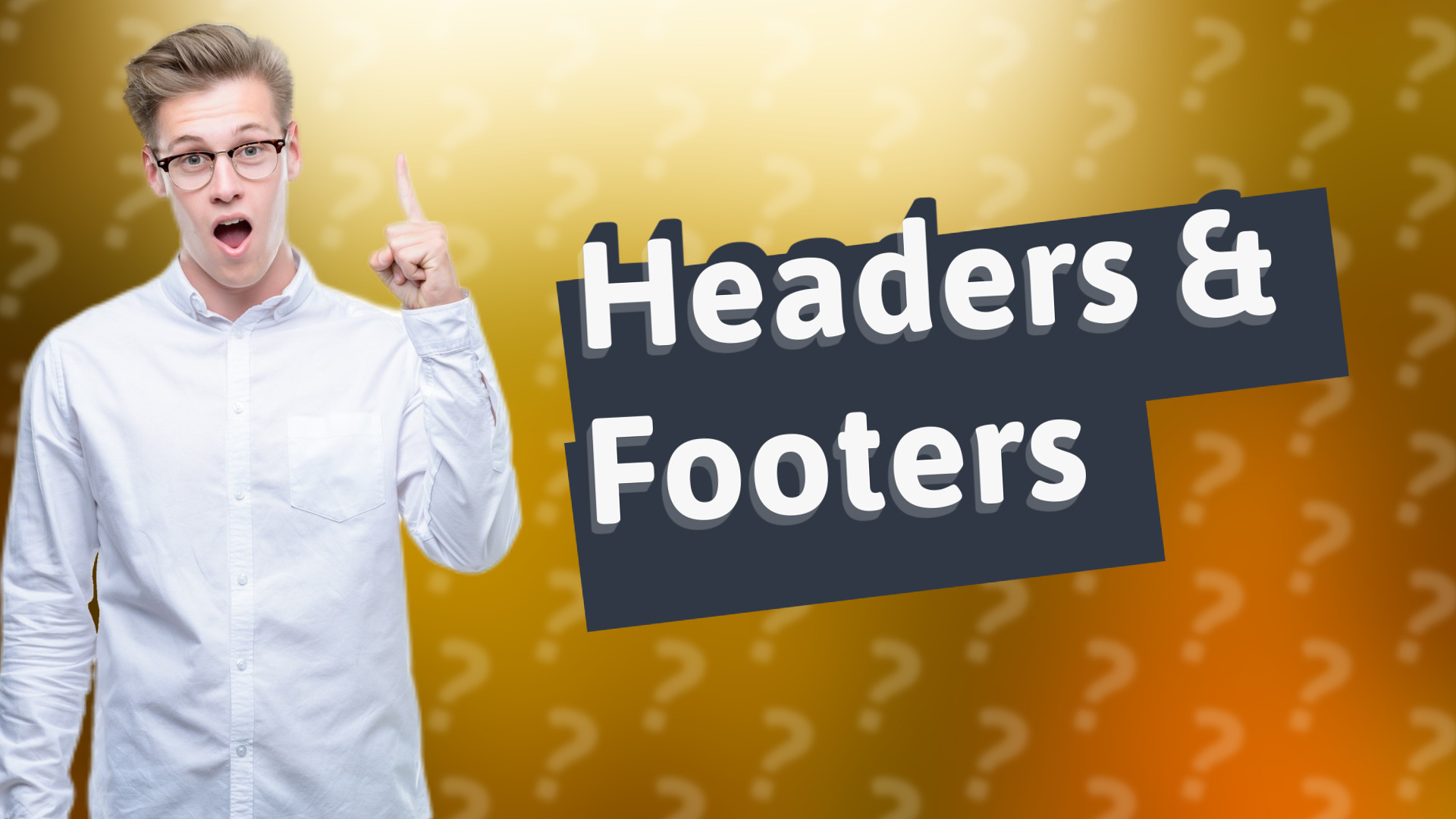 Headers & Footers