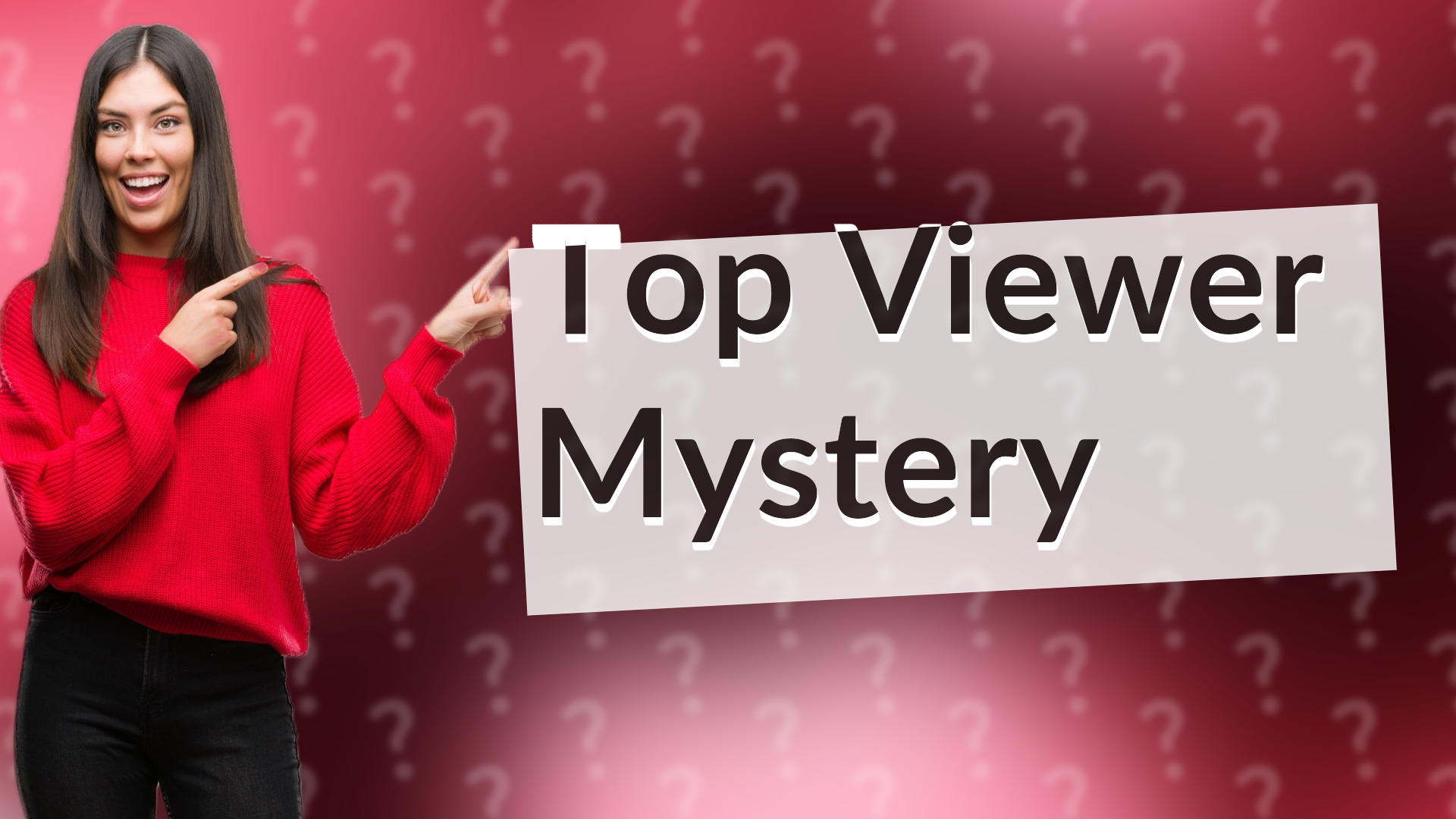 Top Viewer Mystery