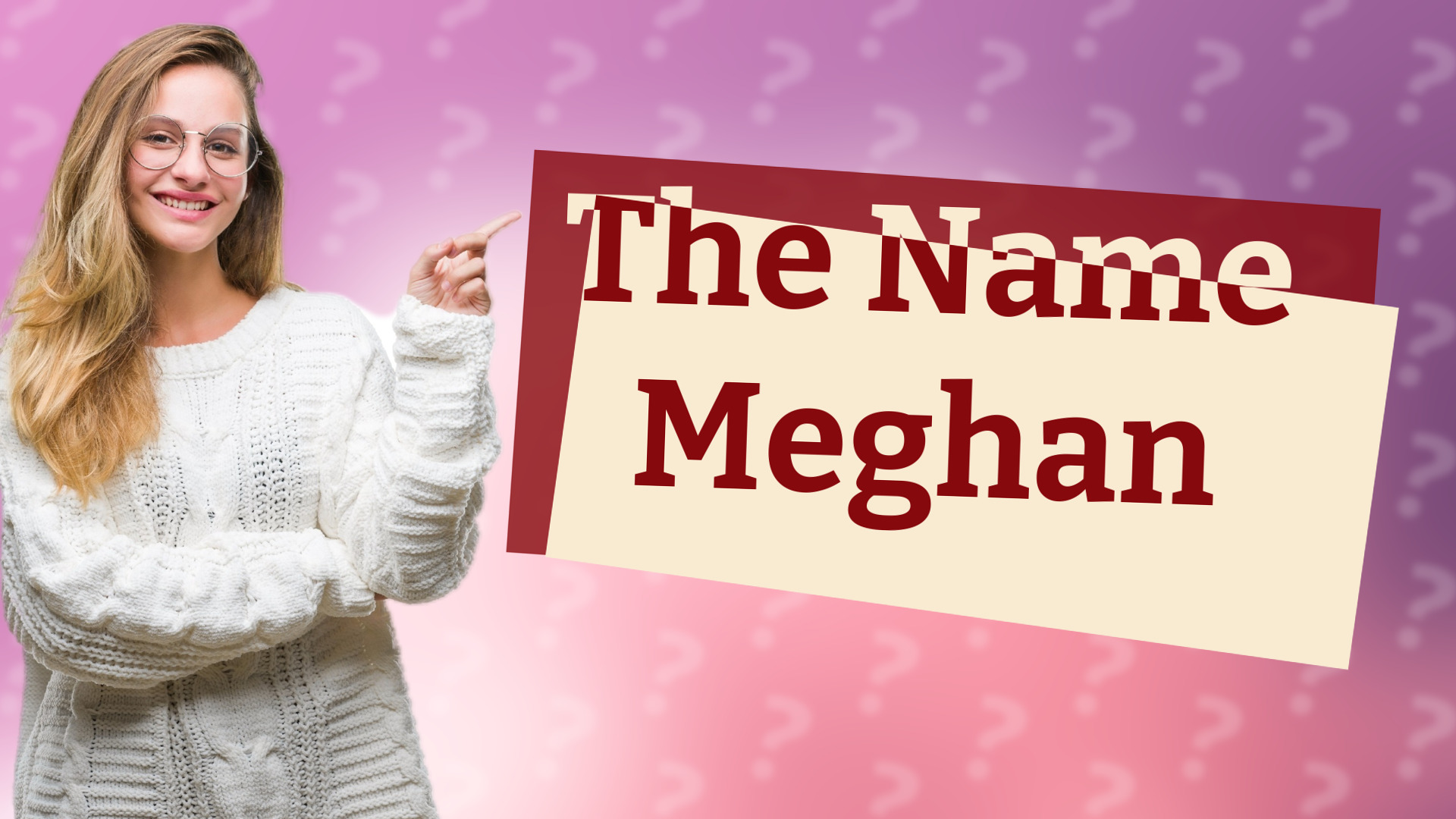 The Name Meghan