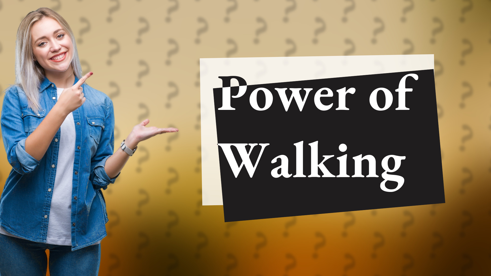 Power of Walking