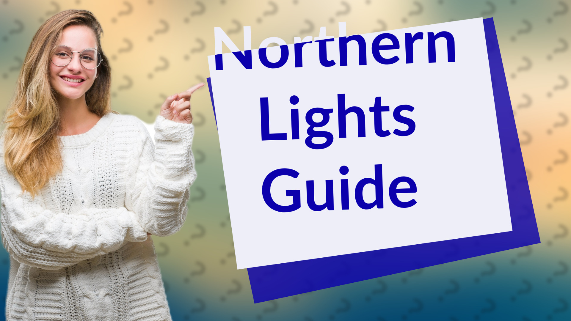 Northern Lights Guide