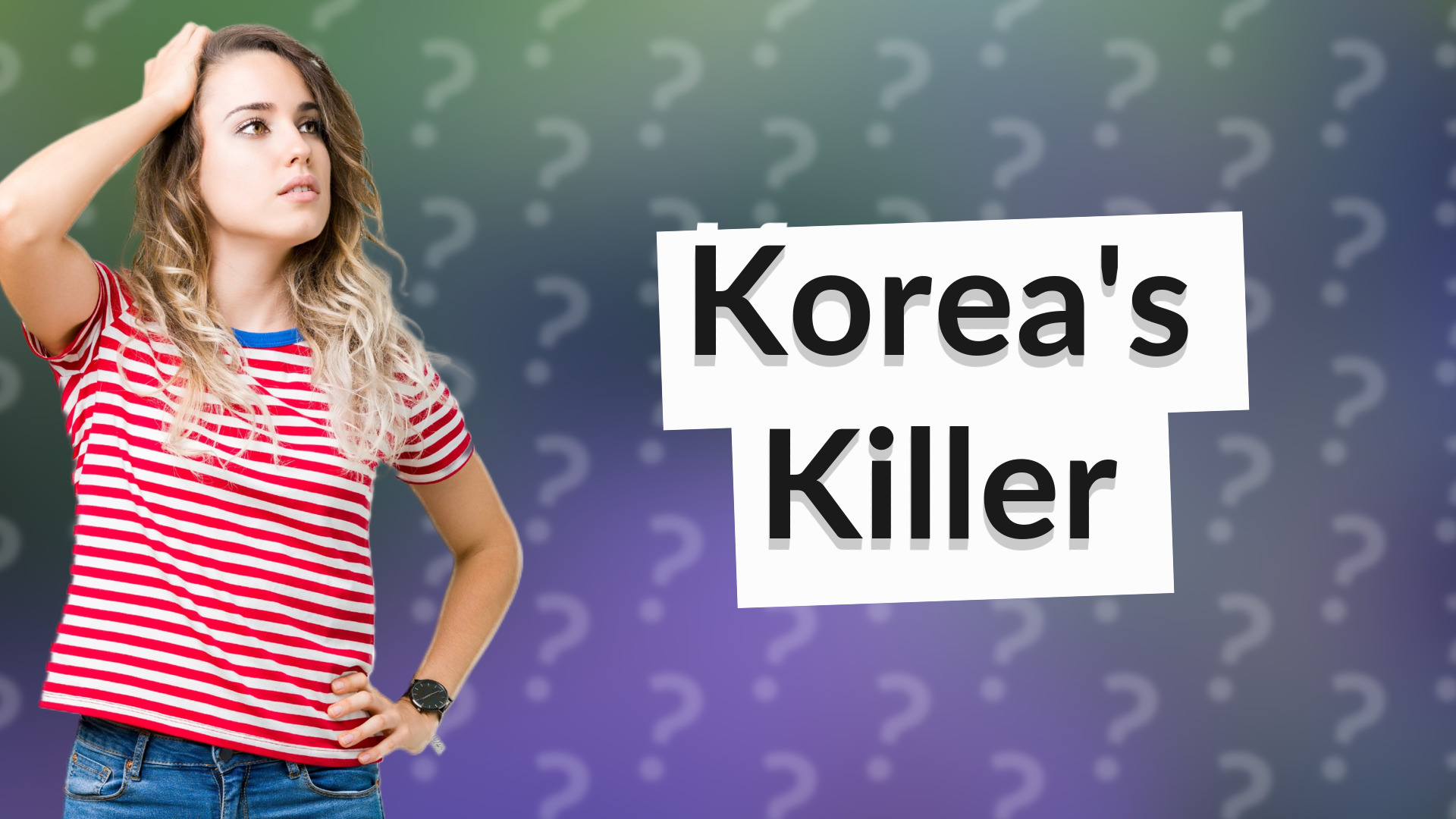 Korea's Killer